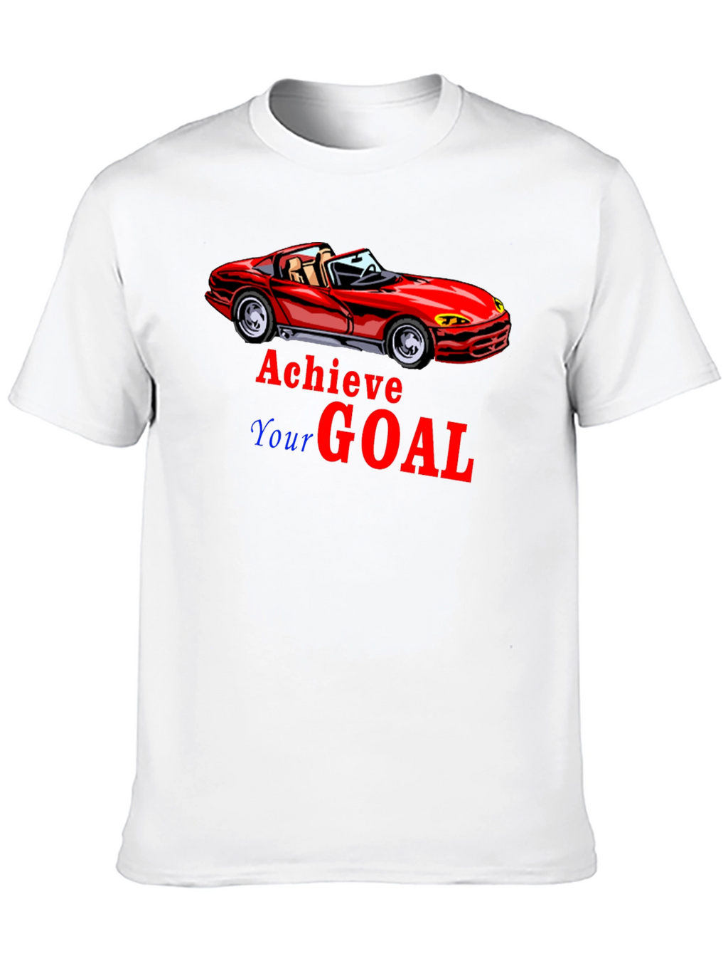 Achieve Your Goal T-Shirt