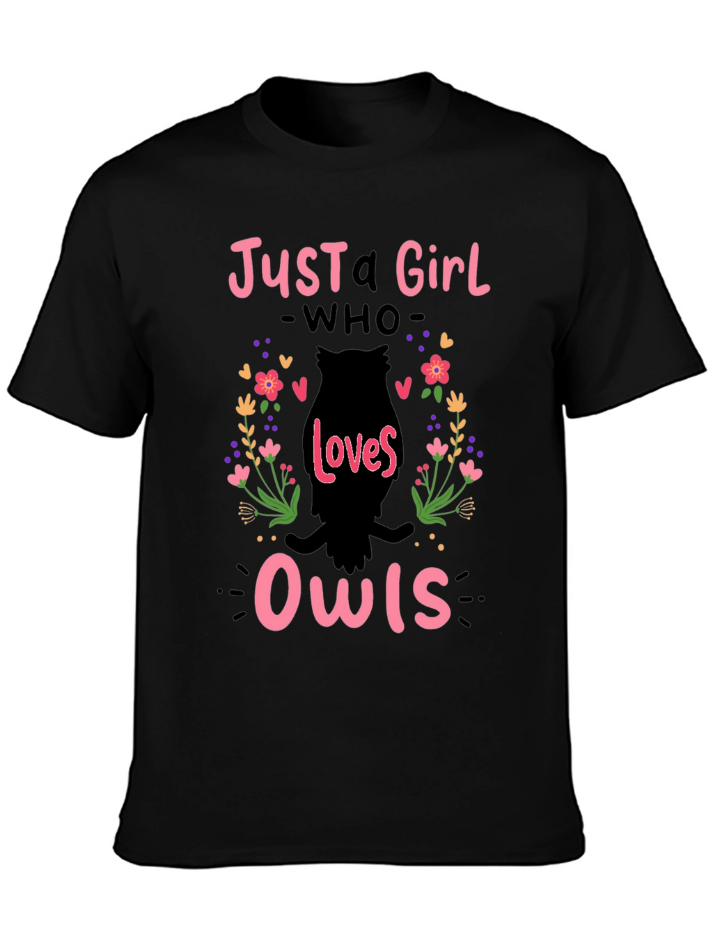 Just A Girl Who Loves Owls T-Shirt - Black