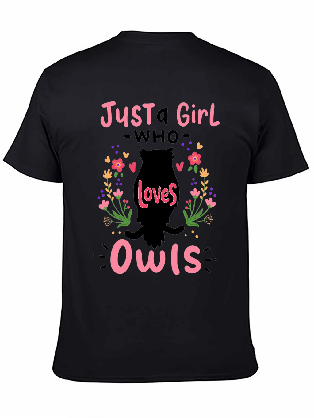 Just A Girl Who Loves Owls T-Shirt - Black