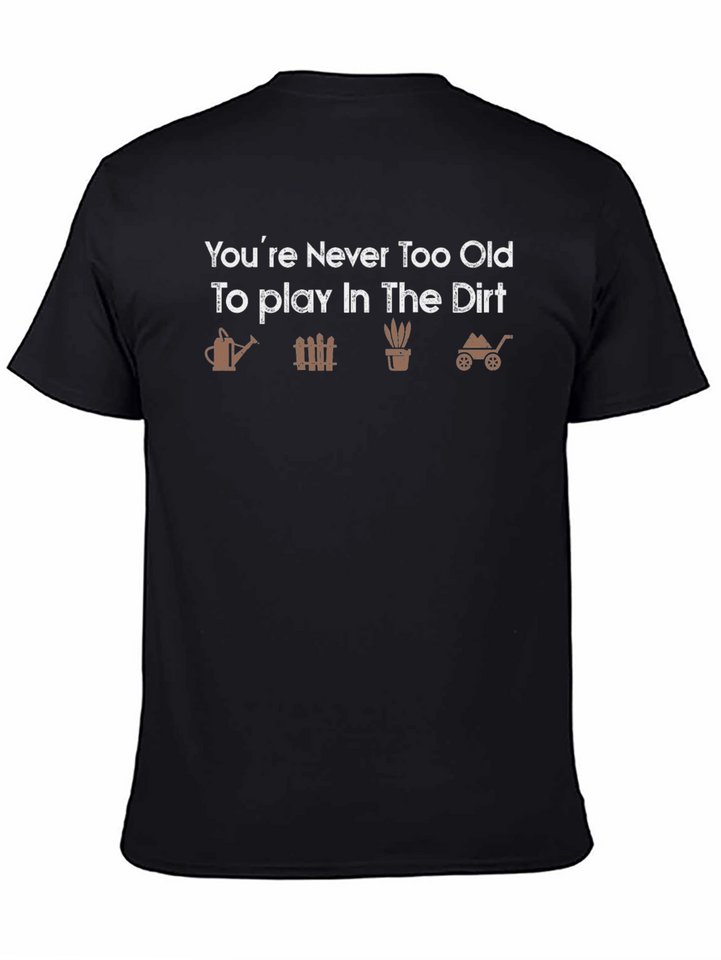 Play in the Dirt T-Shirt