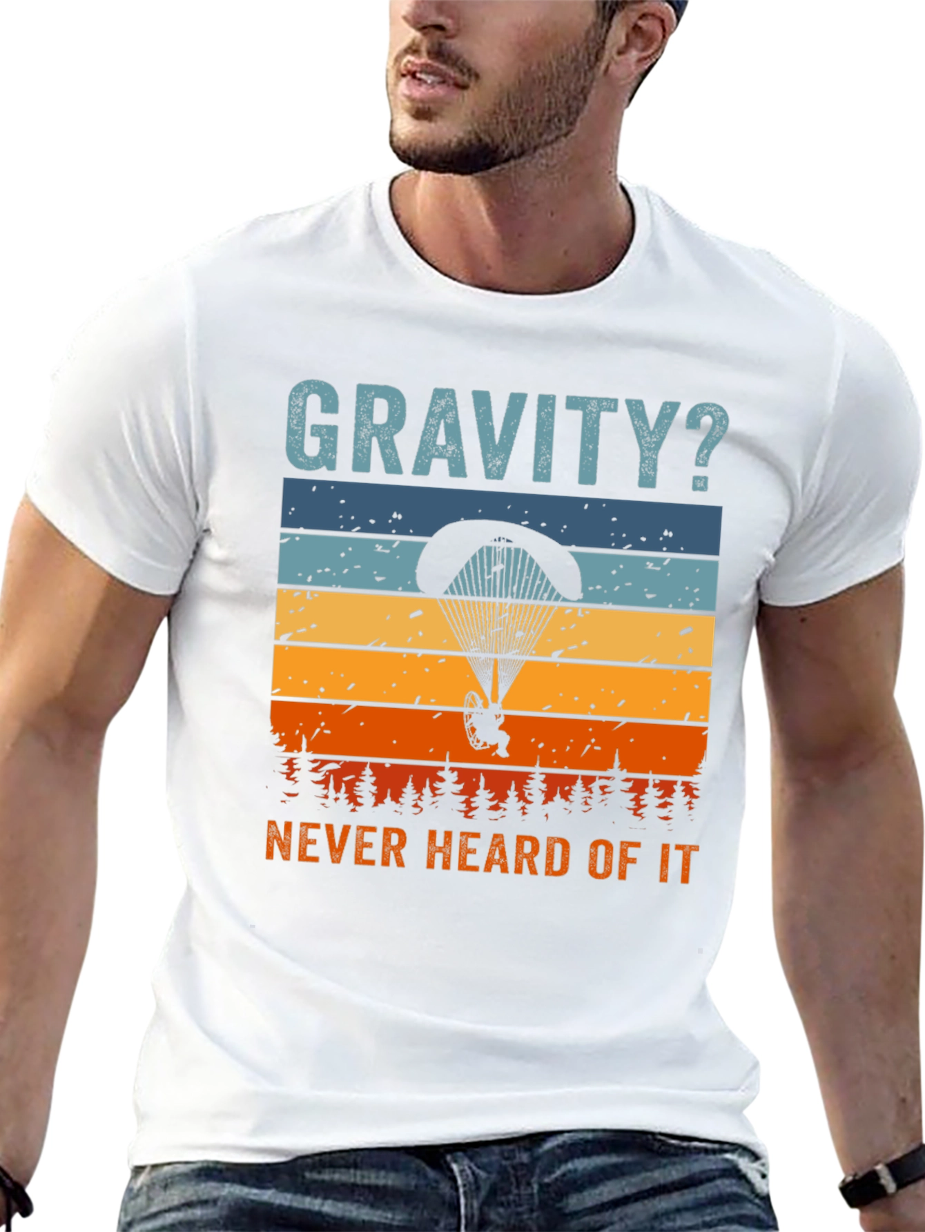 Gravity? Never Heard of It! T-Shirt