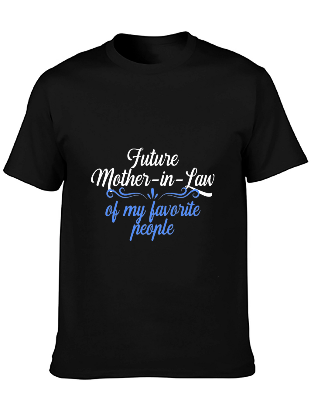 Future Mother-in-Law T-Shirt