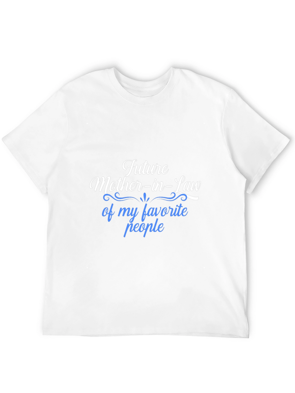 Future Mother-in-Law T-Shirt