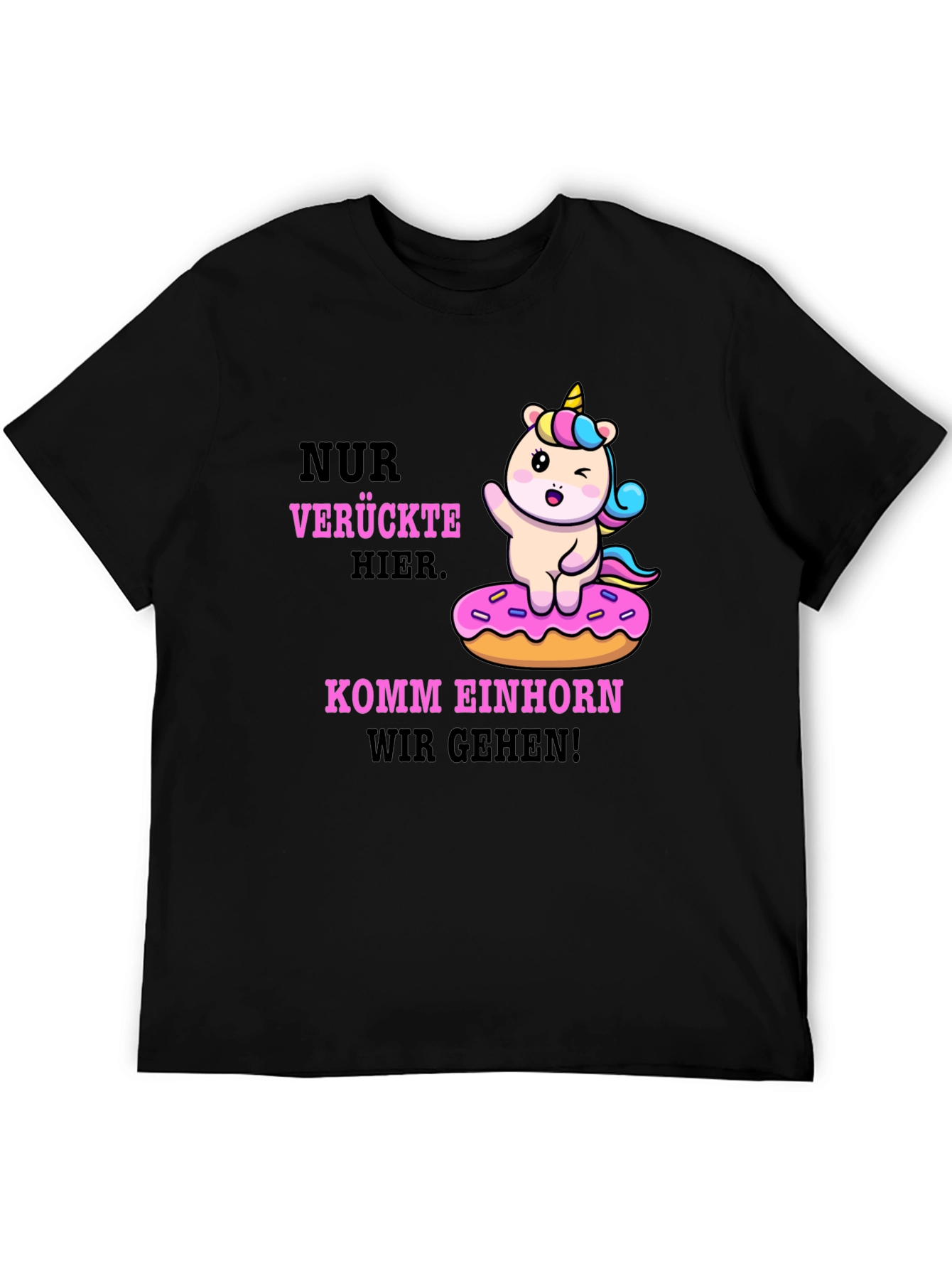 Funny Unicorn Donut T-Shirt - Verruckte Hier Komm Einhorn