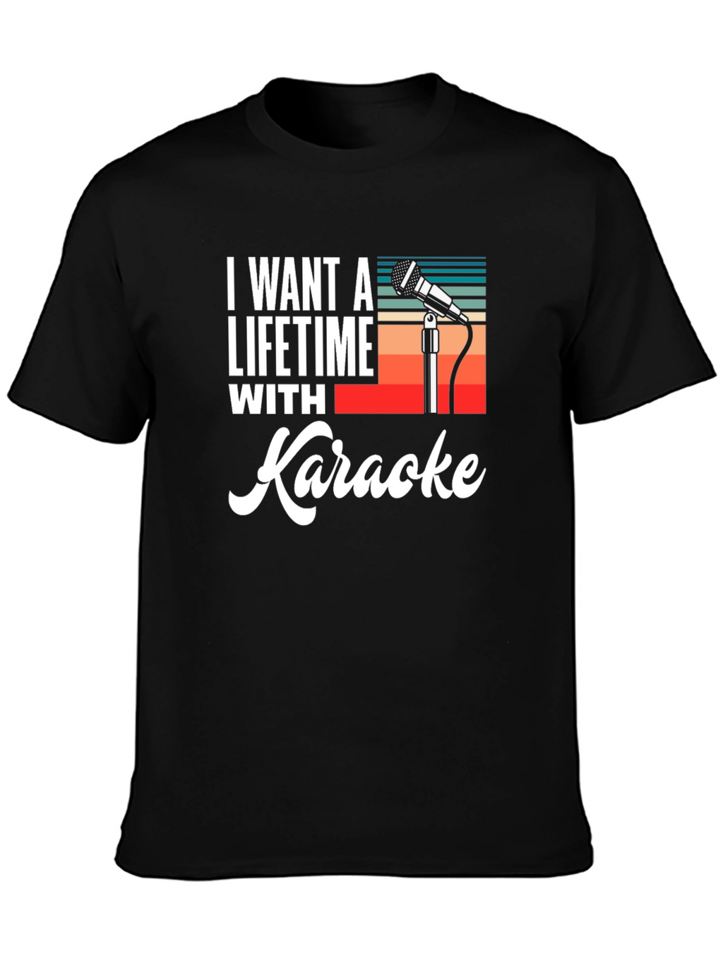 Karaoke Lifetime Tee