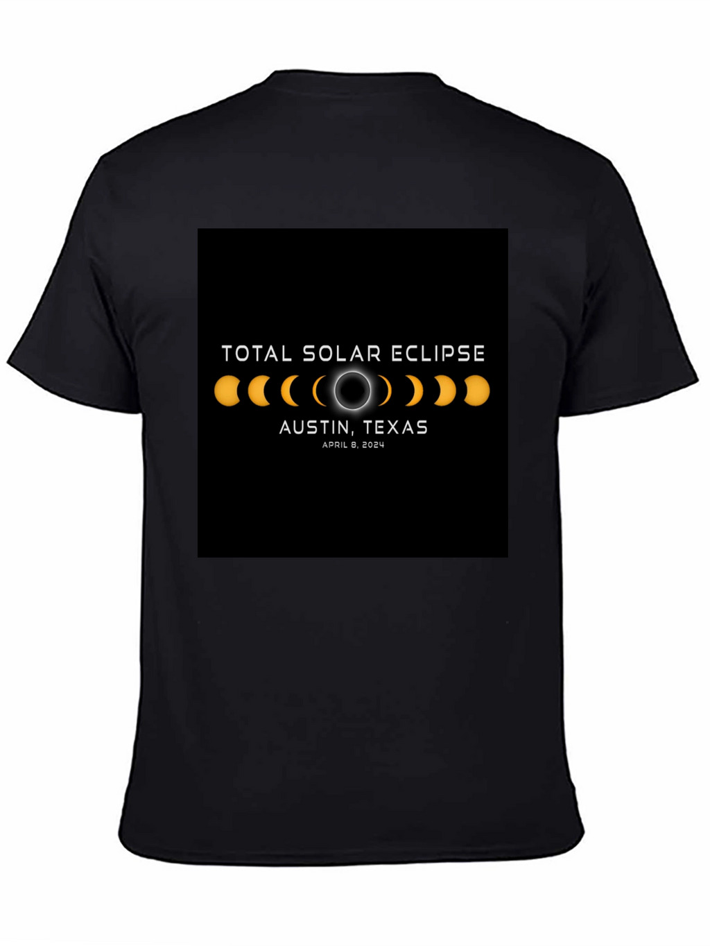 Total Solar Eclipse Austin Texas T-Shirt