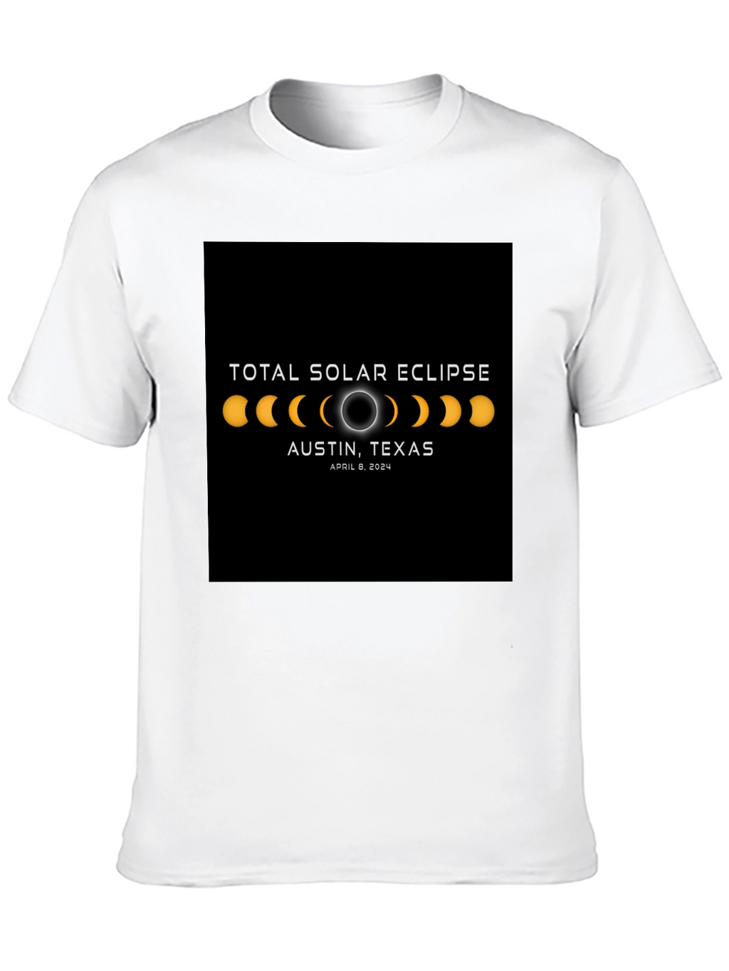 Total Solar Eclipse Austin Texas T-Shirt