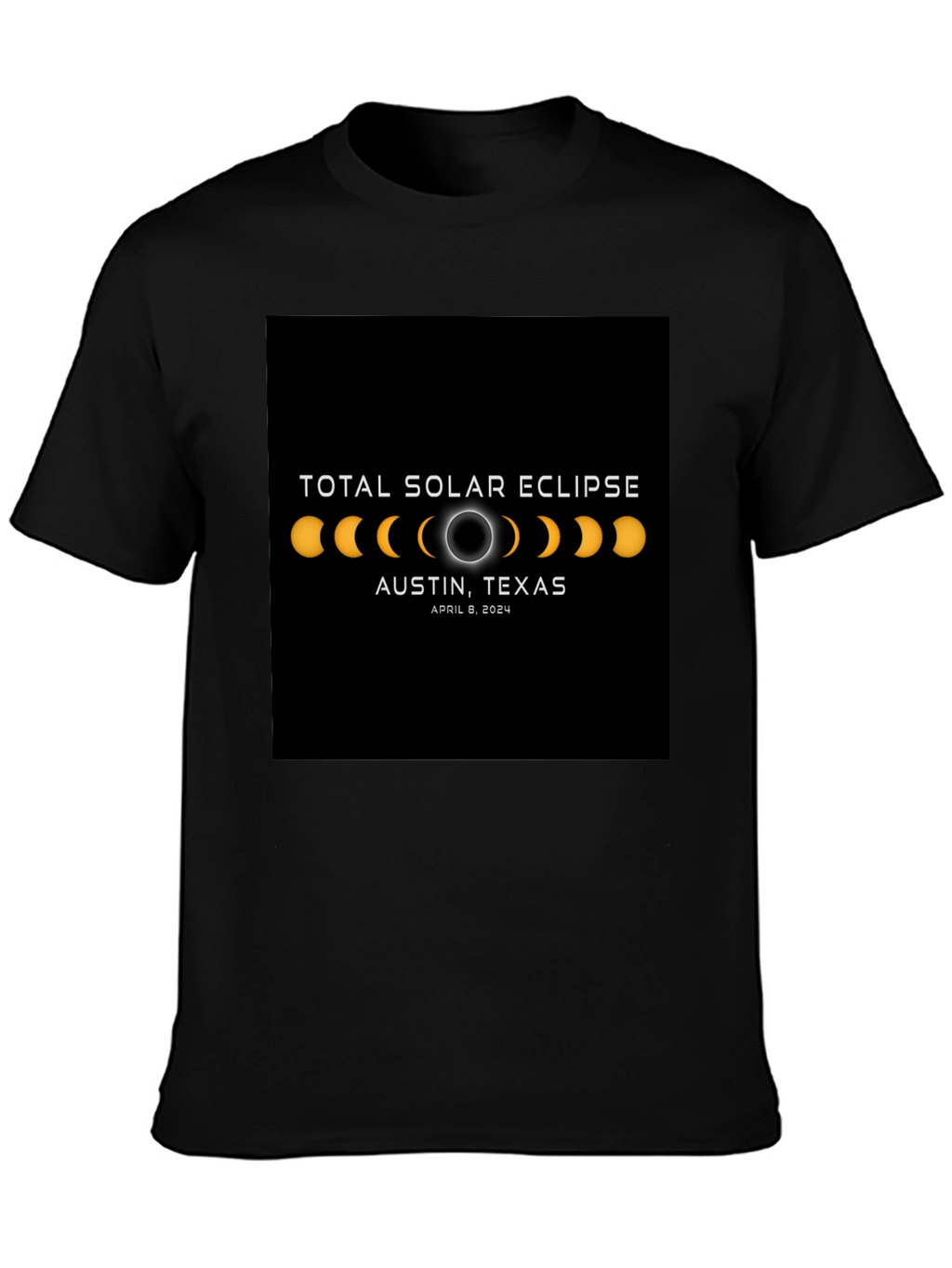 Total Solar Eclipse Austin Texas T-Shirt
