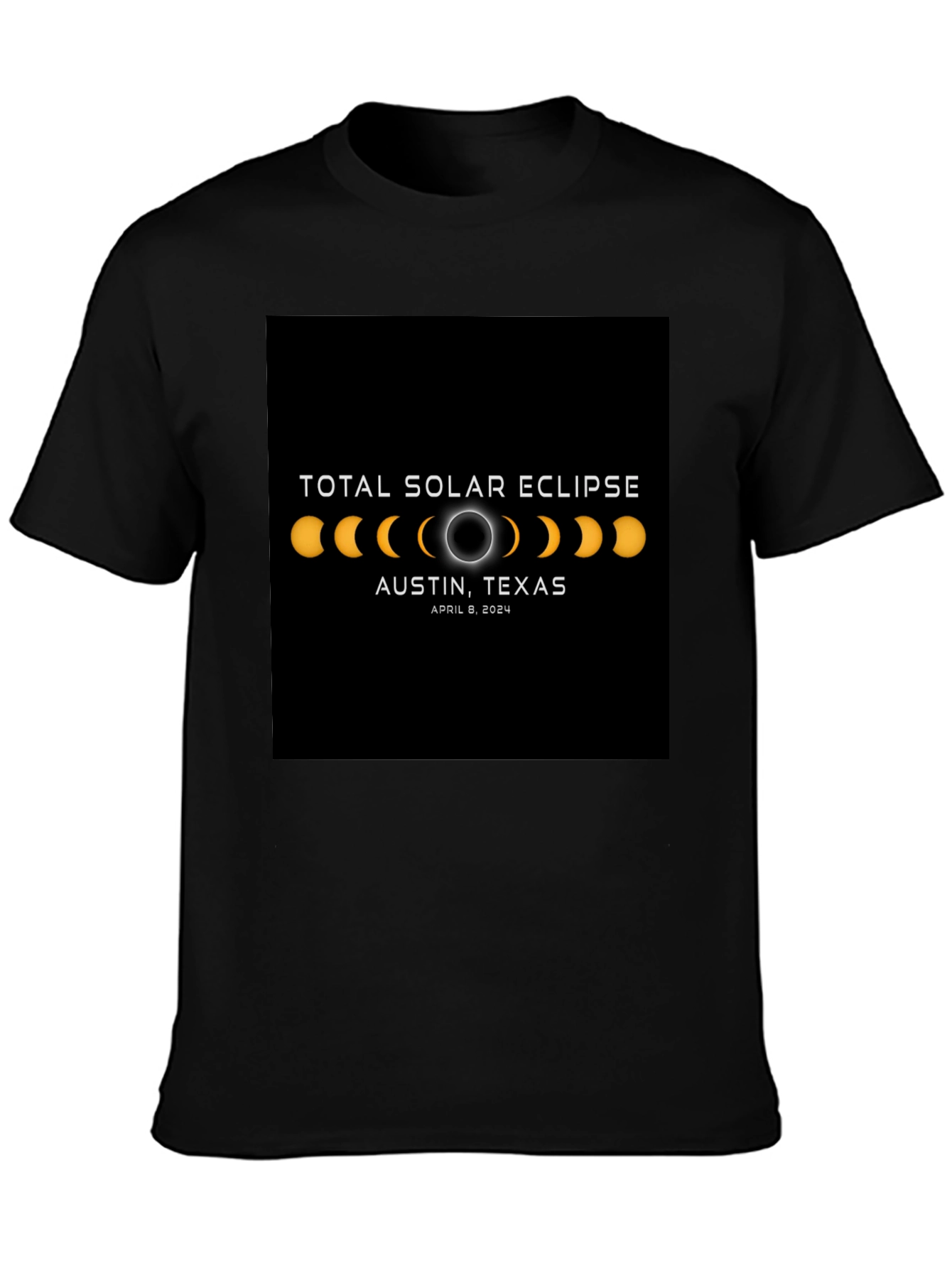 Total Solar Eclipse Austin Texas T-Shirt
