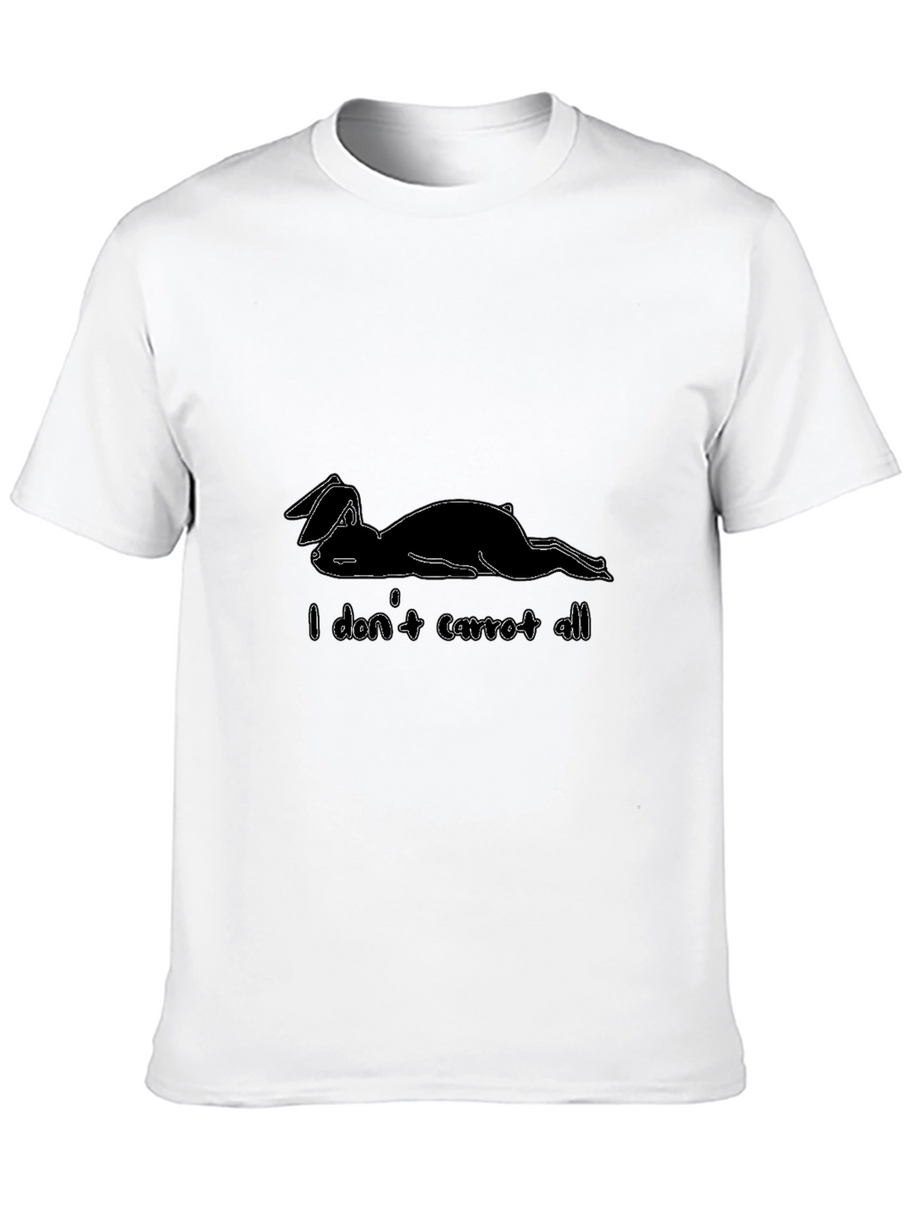 I Dont Carrot All - Funny Bunny T-Shirt