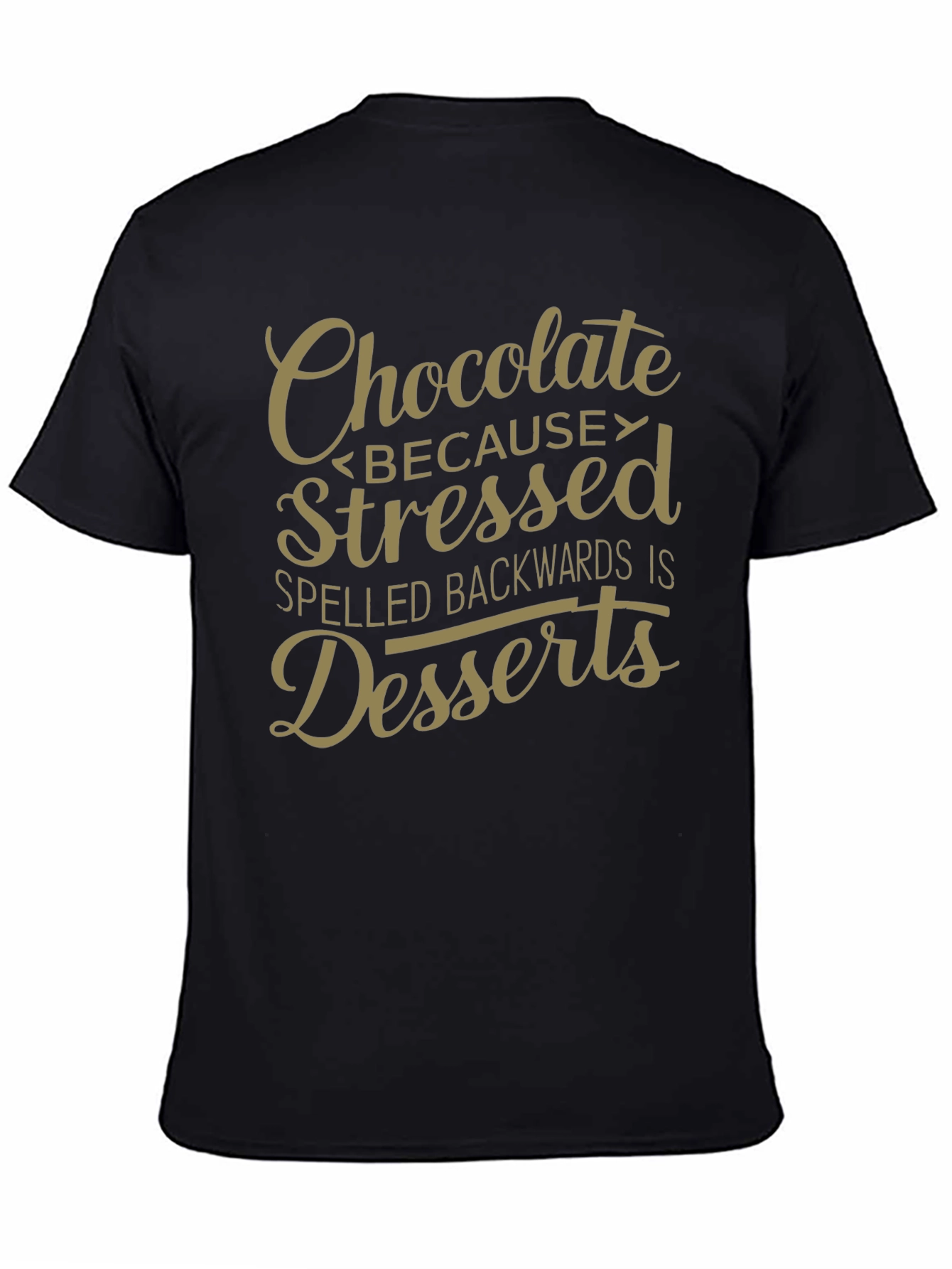 Chocolate Stressed Backwards Dessert Mens Black T-Shirt