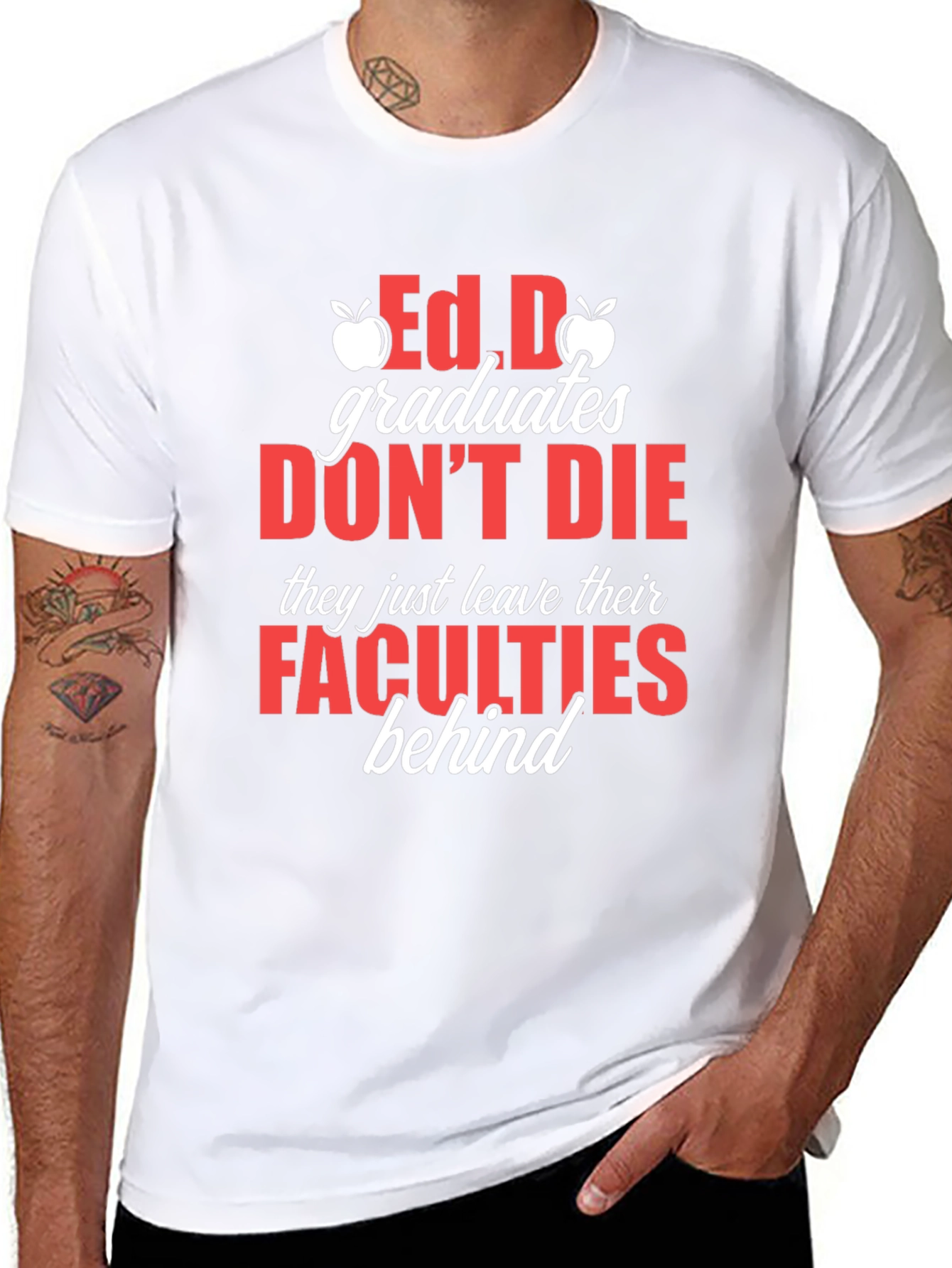 Ed.D Graduates Dont Die T-Shirt