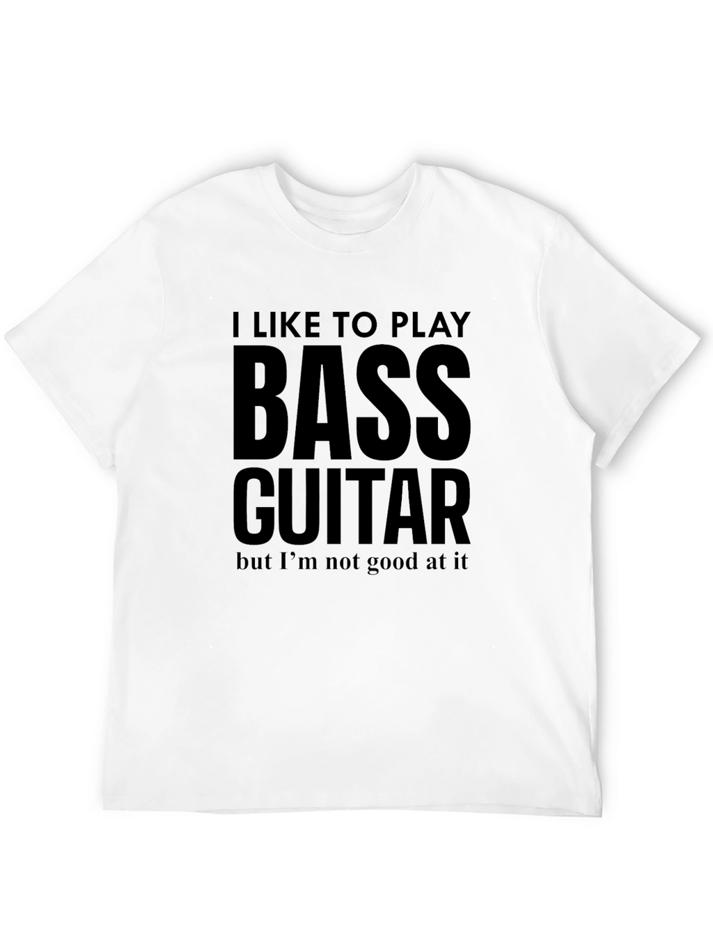 Funny Bass Guitar Player T-Shirt