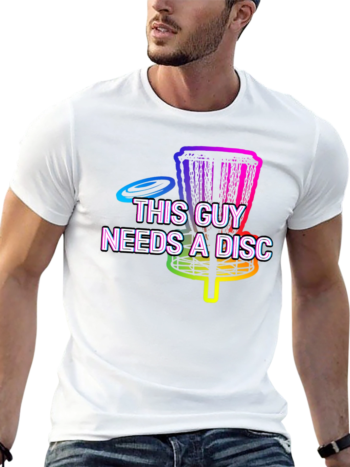 This Guy Needs A Disc Golf T-Shirt