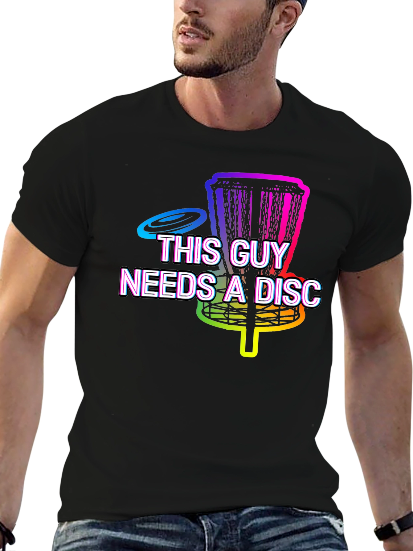 This Guy Needs A Disc Golf T-Shirt