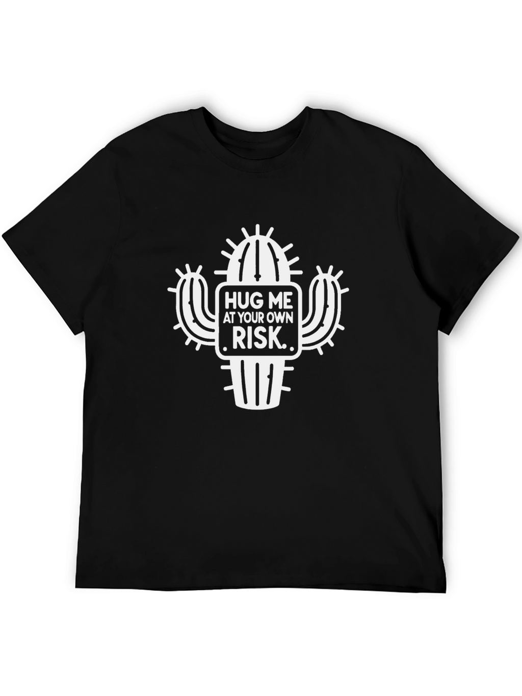 Hug Me At Your Own Risk Cactus Black T-Shirt