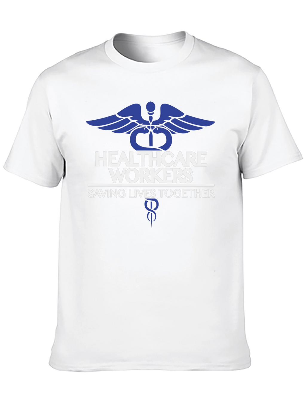 Healthcare Workers Saving Lives Tee