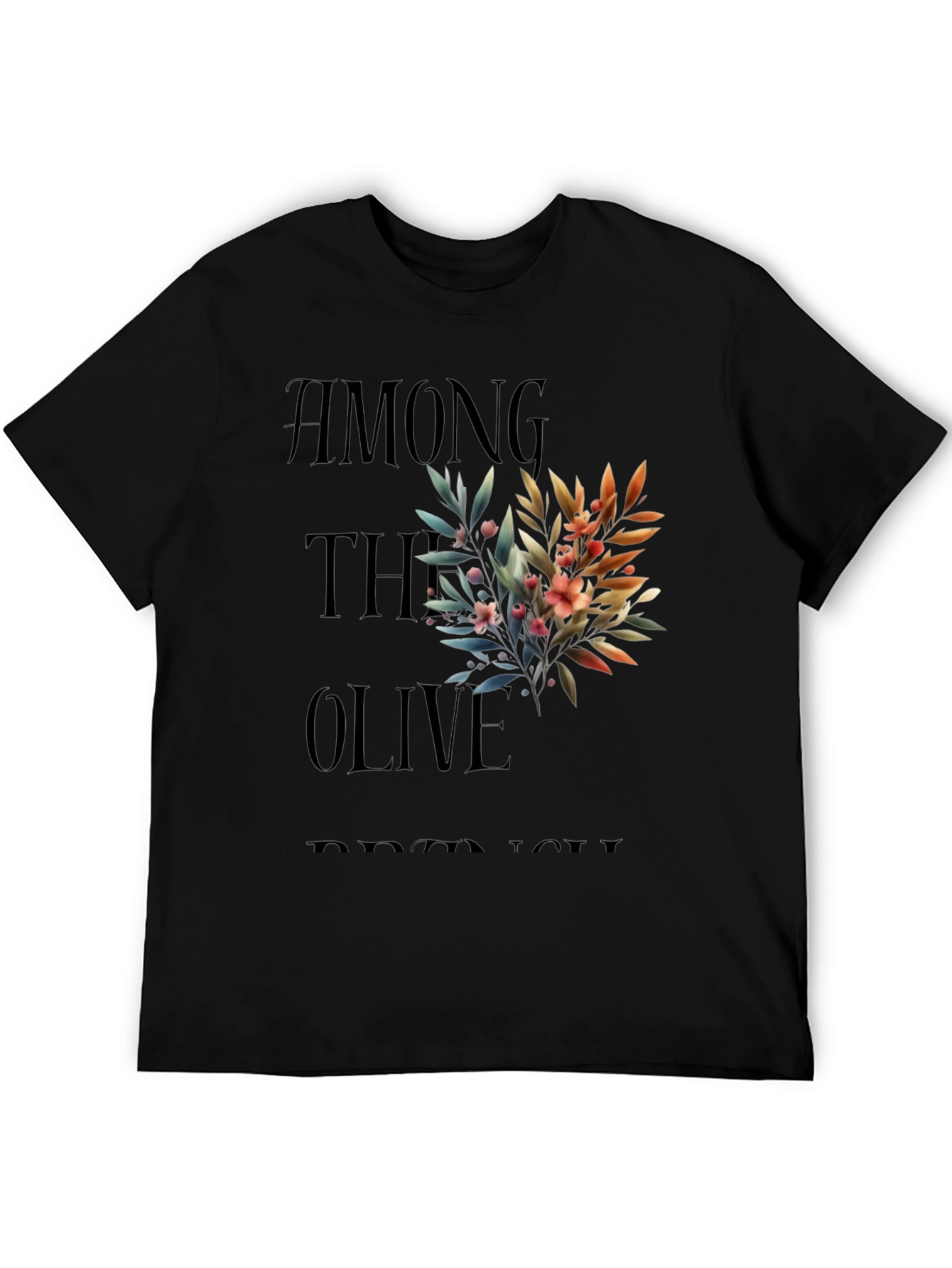 Among the Olive Branch T-Shirt