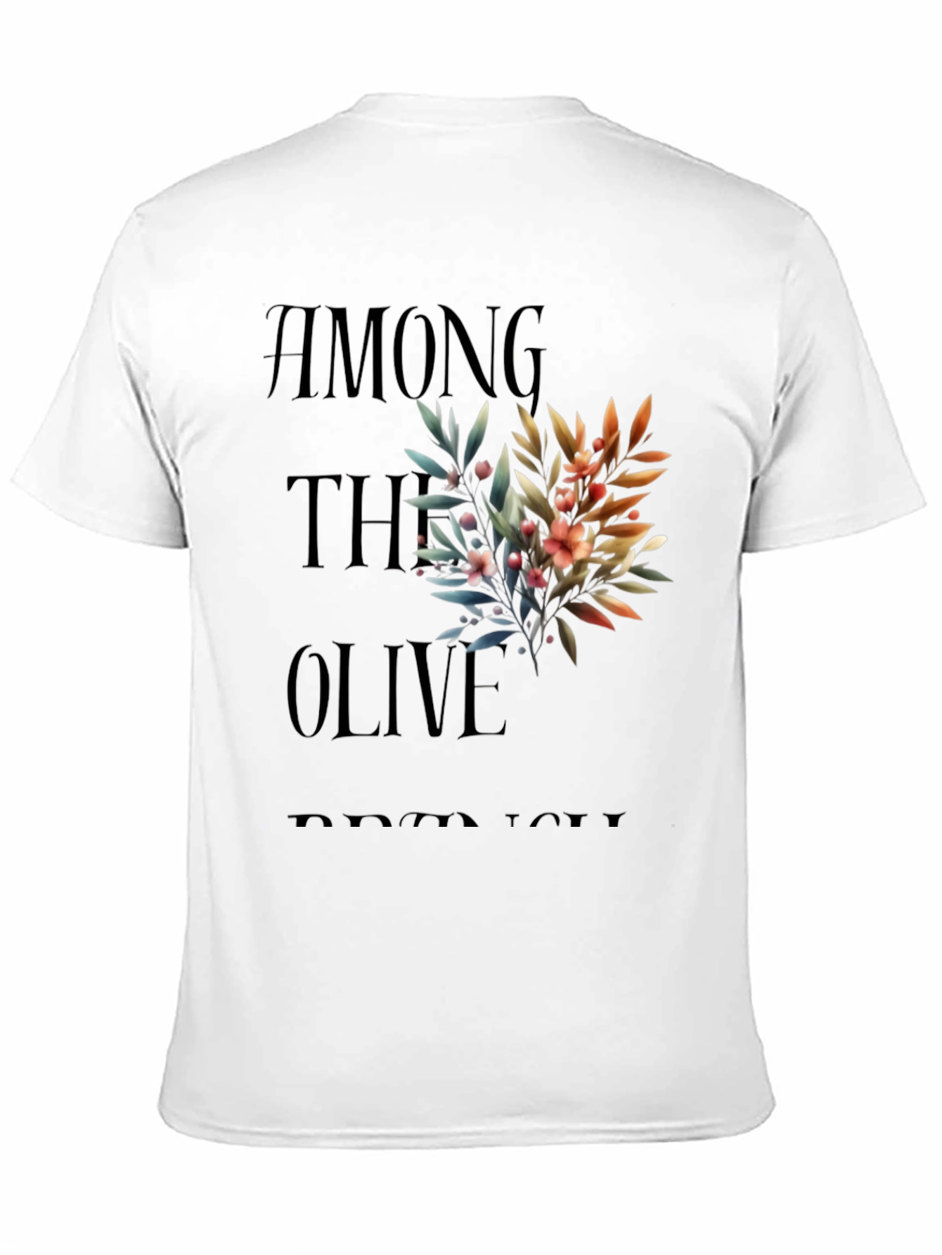 Among the Olive Branch T-Shirt