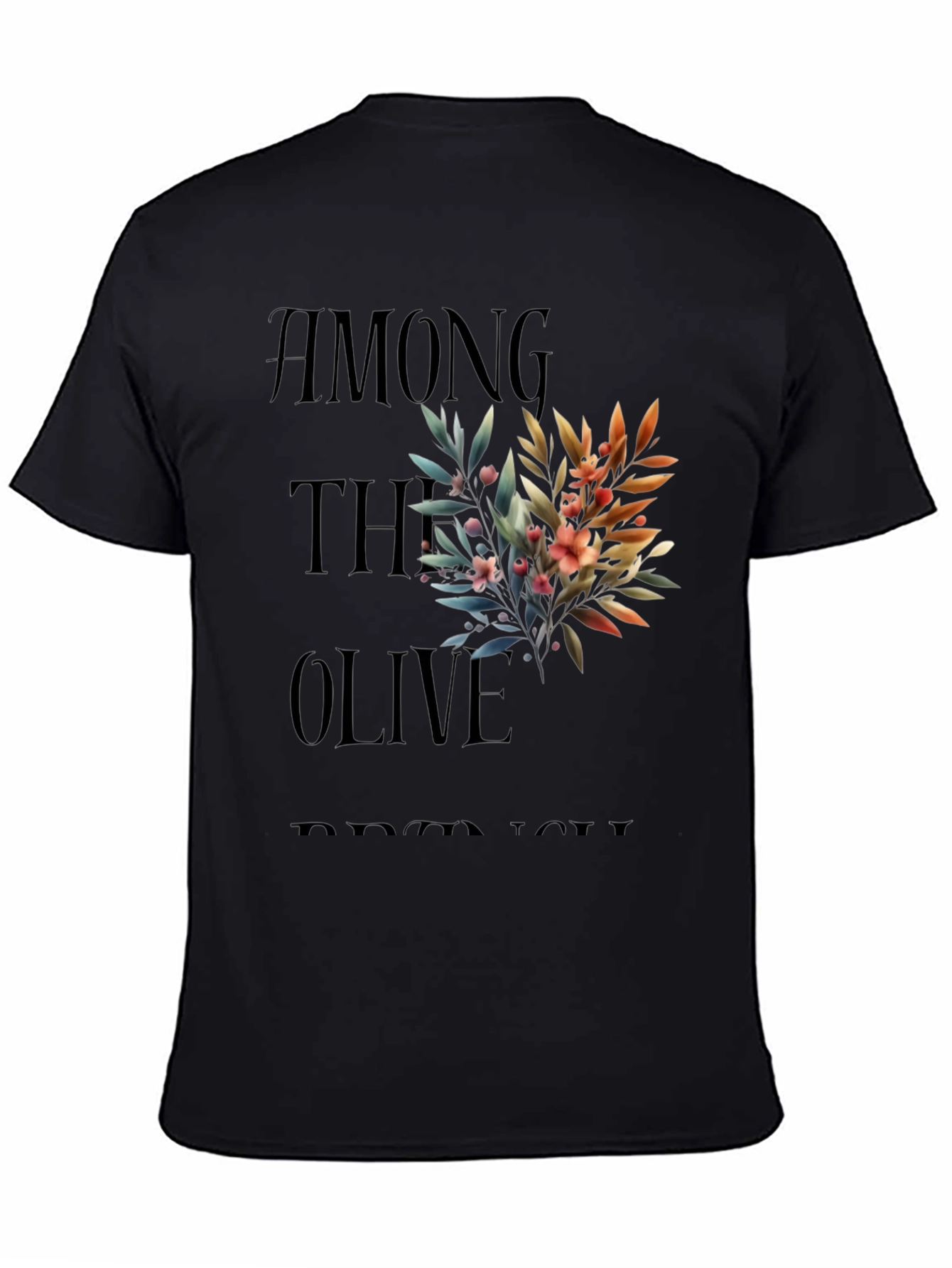 Among the Olive Branch T-Shirt