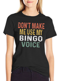 Bingo Voice T-Shirt - Funny Bingo Lover Gift