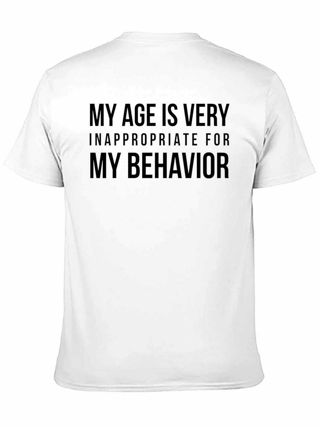 Funny Age Behavior Graphic T-Shirt