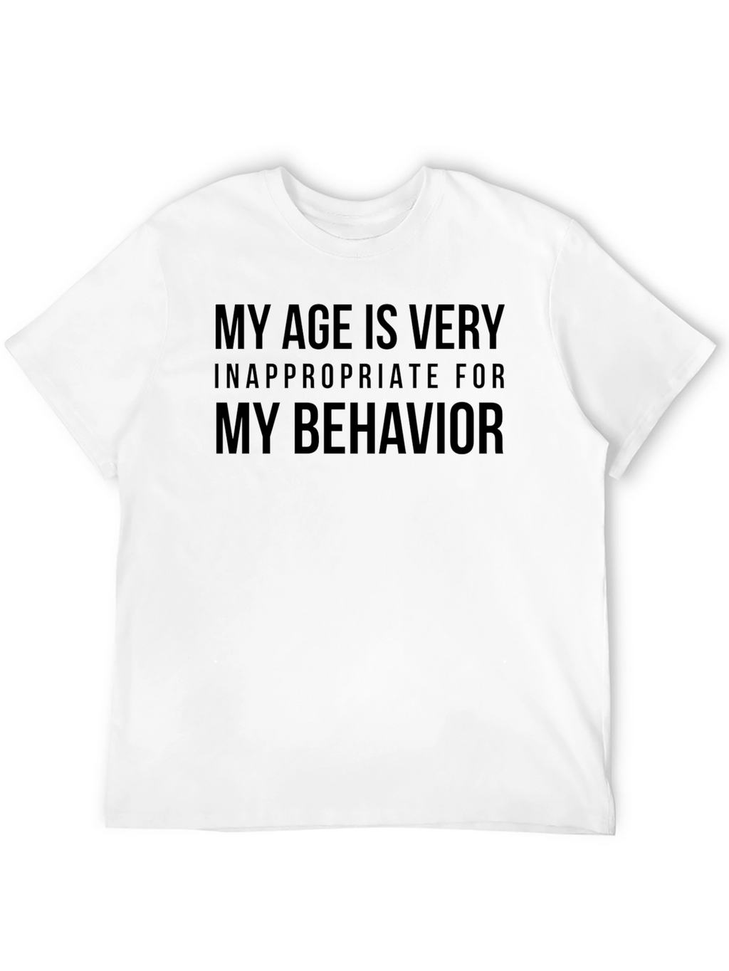 Funny Age Behavior Graphic T-Shirt