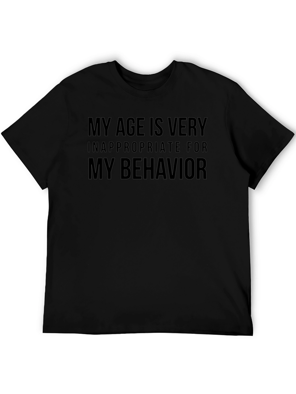 Funny Age Behavior Graphic T-Shirt