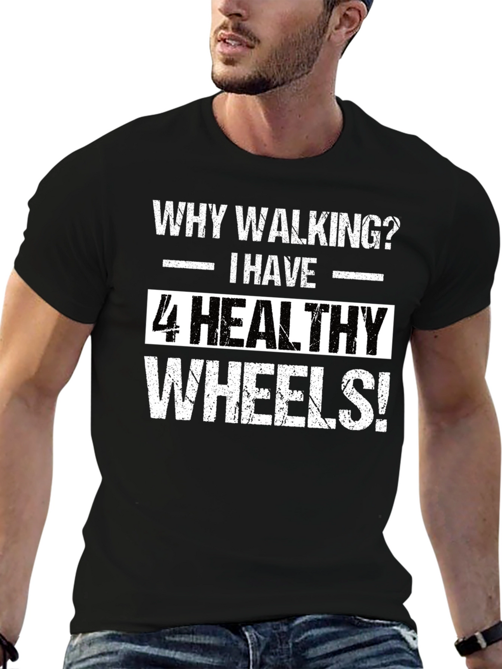 4 Healthy Wheels T-Shirt - Funny Car Lover Tee
