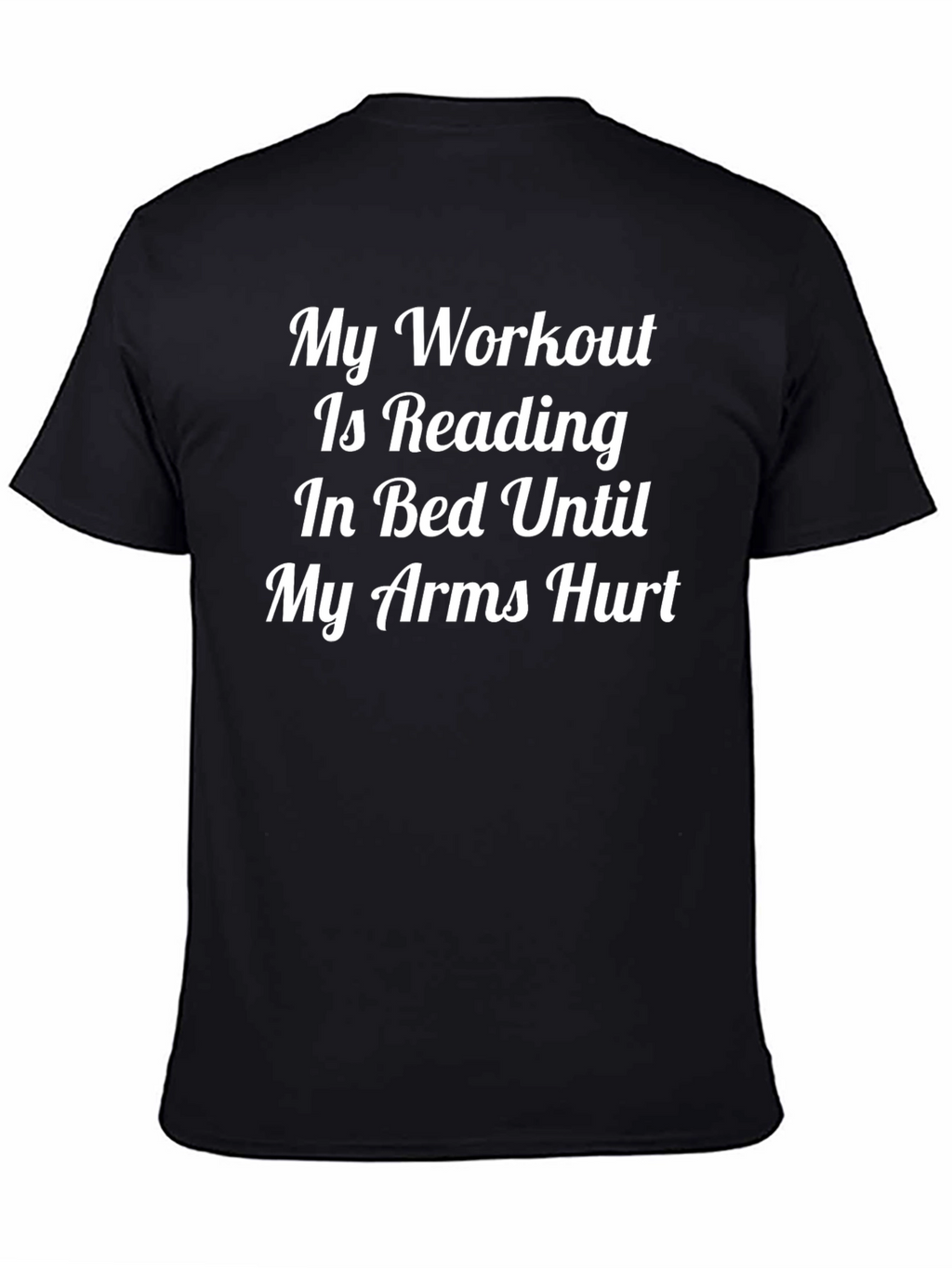 Funny Workout Reading T-Shirt Novelty Slogan Tee