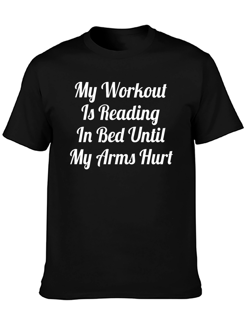 Funny Workout Reading T-Shirt Novelty Slogan Tee