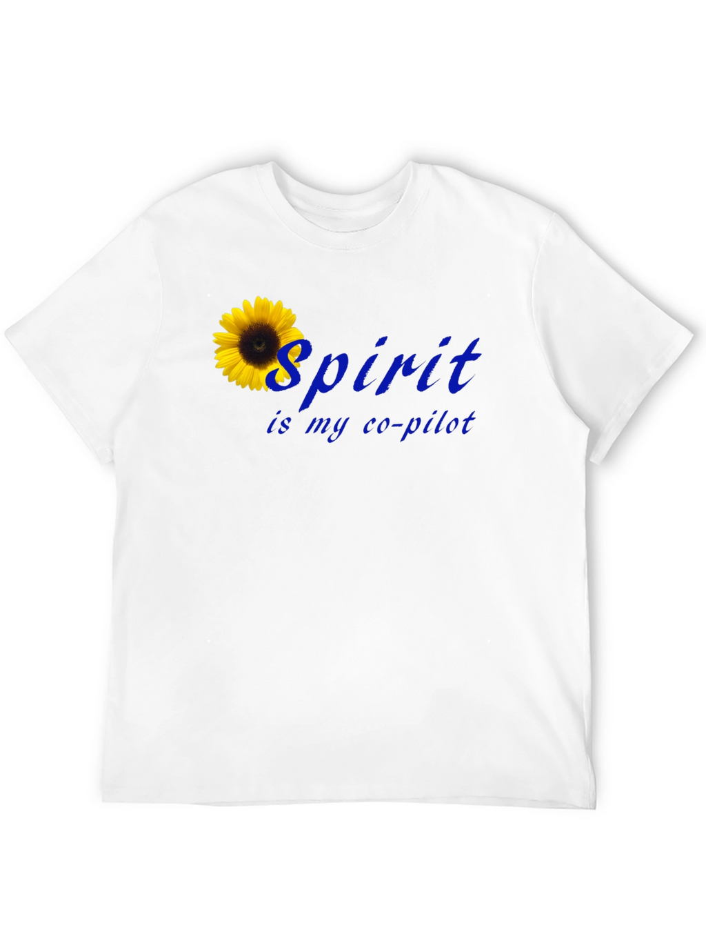 Spirit Is My Co-Pilot Sunflower T-Shirt