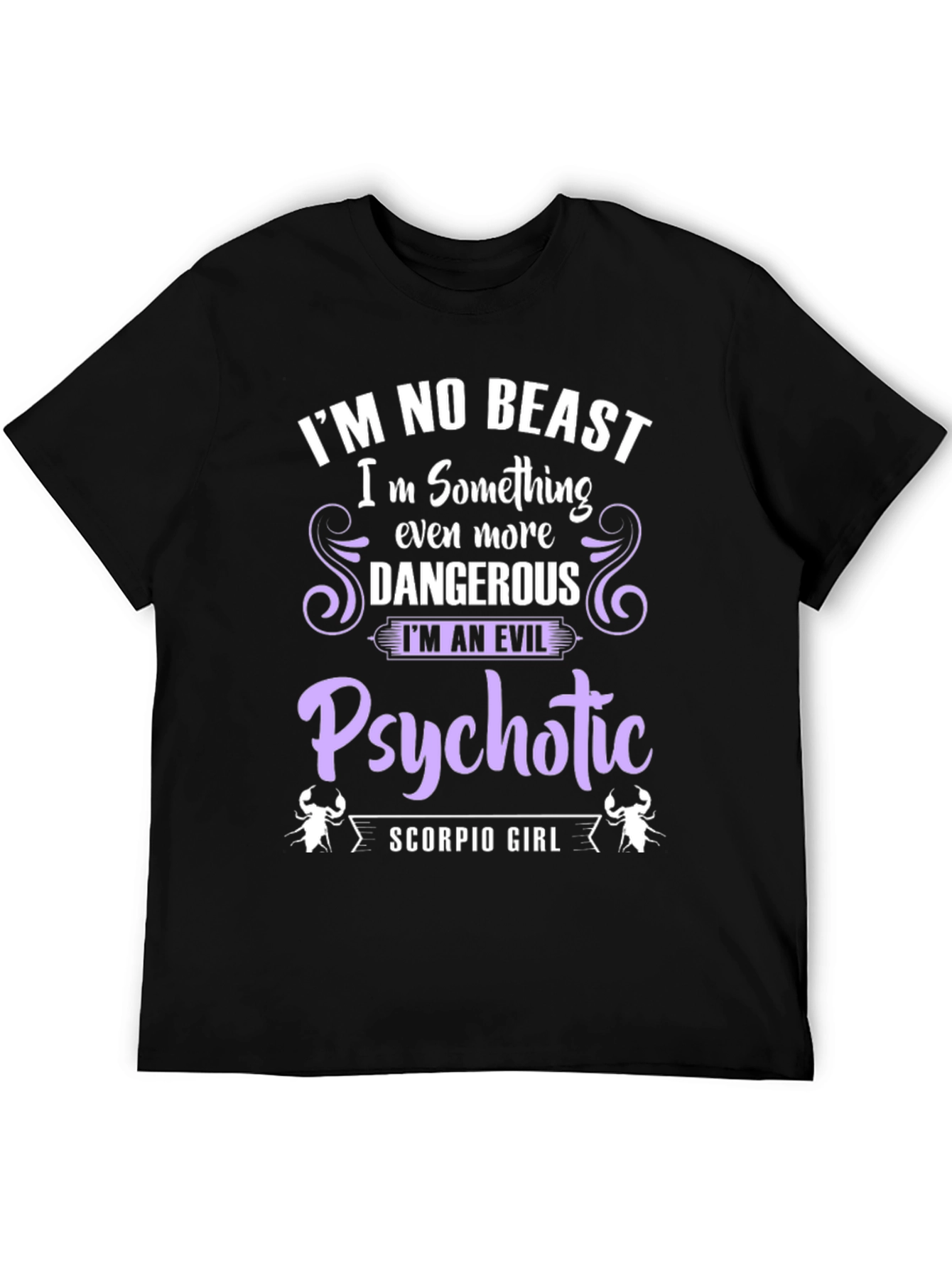 Scorpio Girl Evil Psychotic T-Shirt