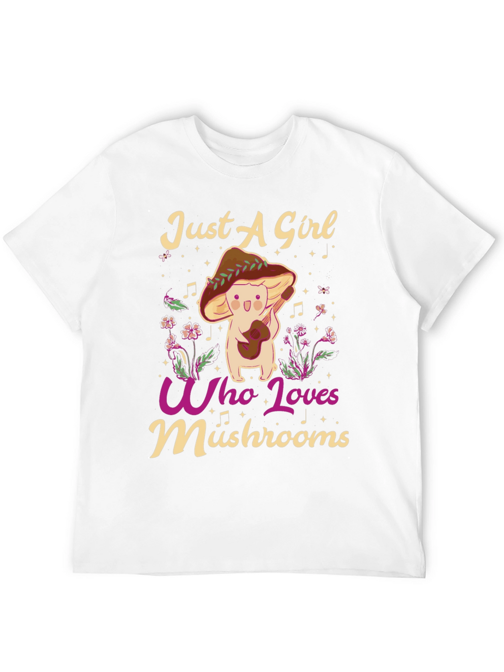 Just A Girl Who Loves Mushrooms T-Shirt