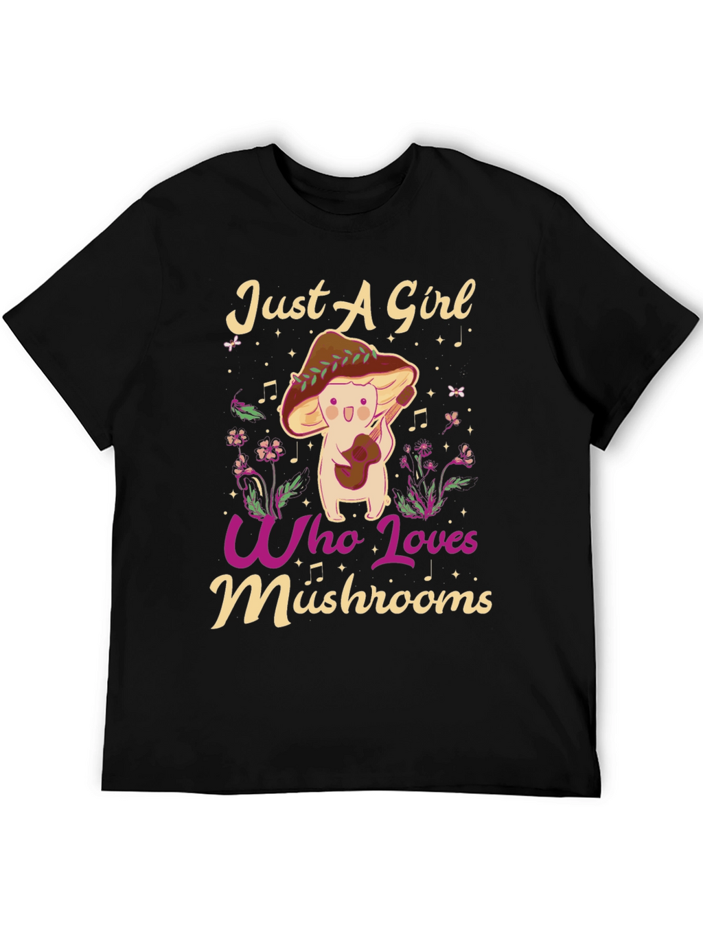 Just A Girl Who Loves Mushrooms T-Shirt