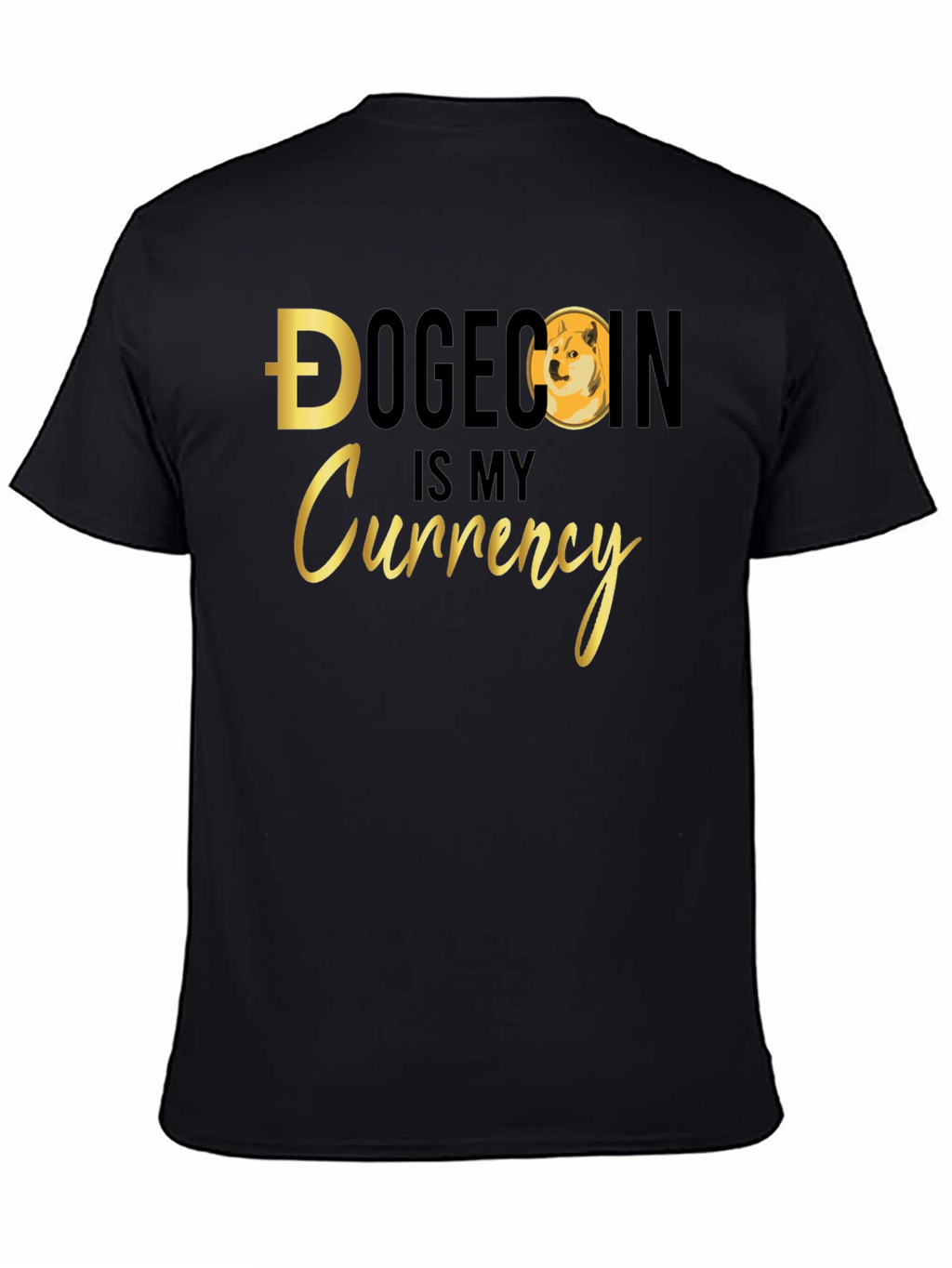 Dogecoin is My Currency Black T-Shirt