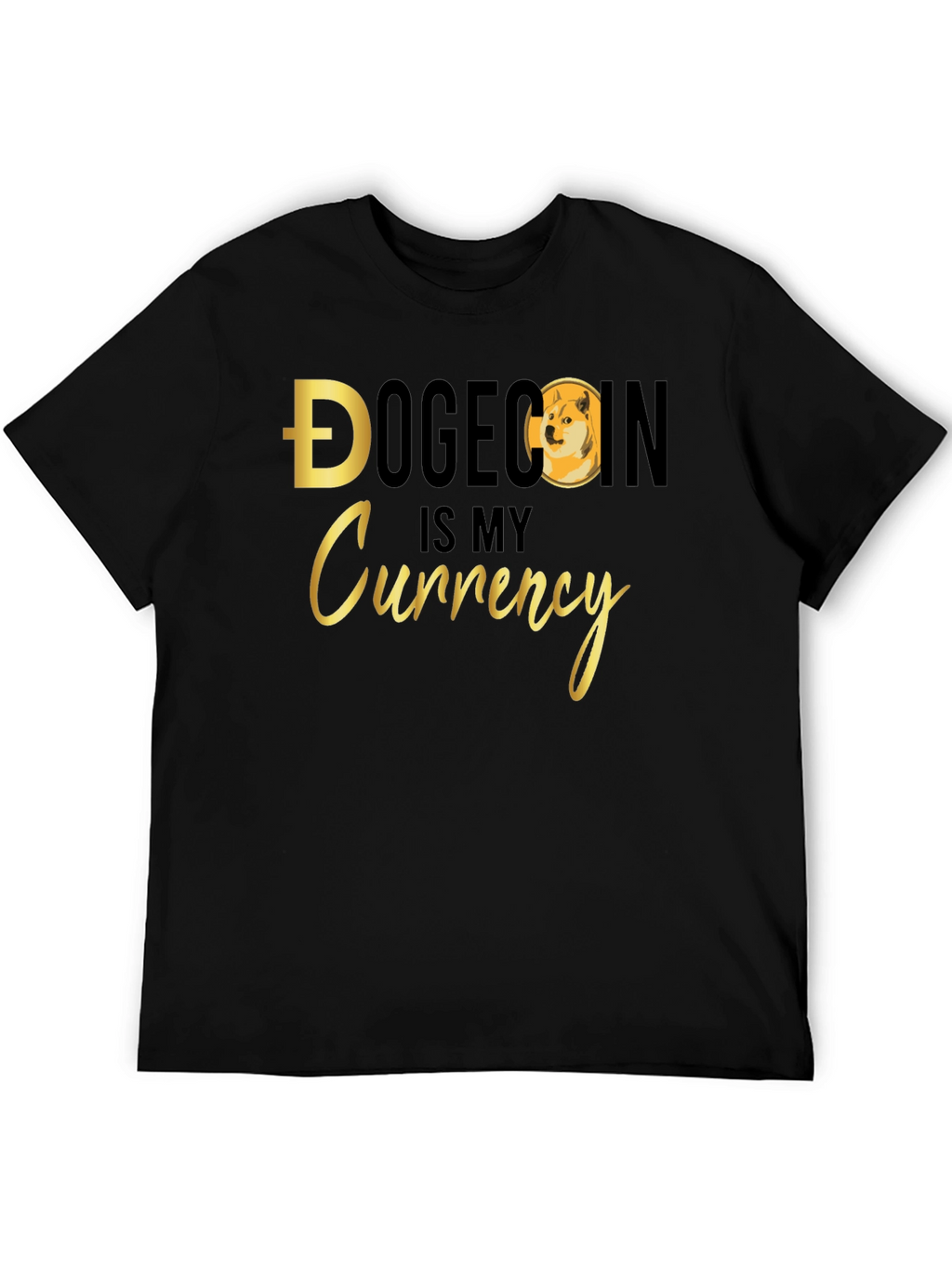 Dogecoin is My Currency Black T-Shirt