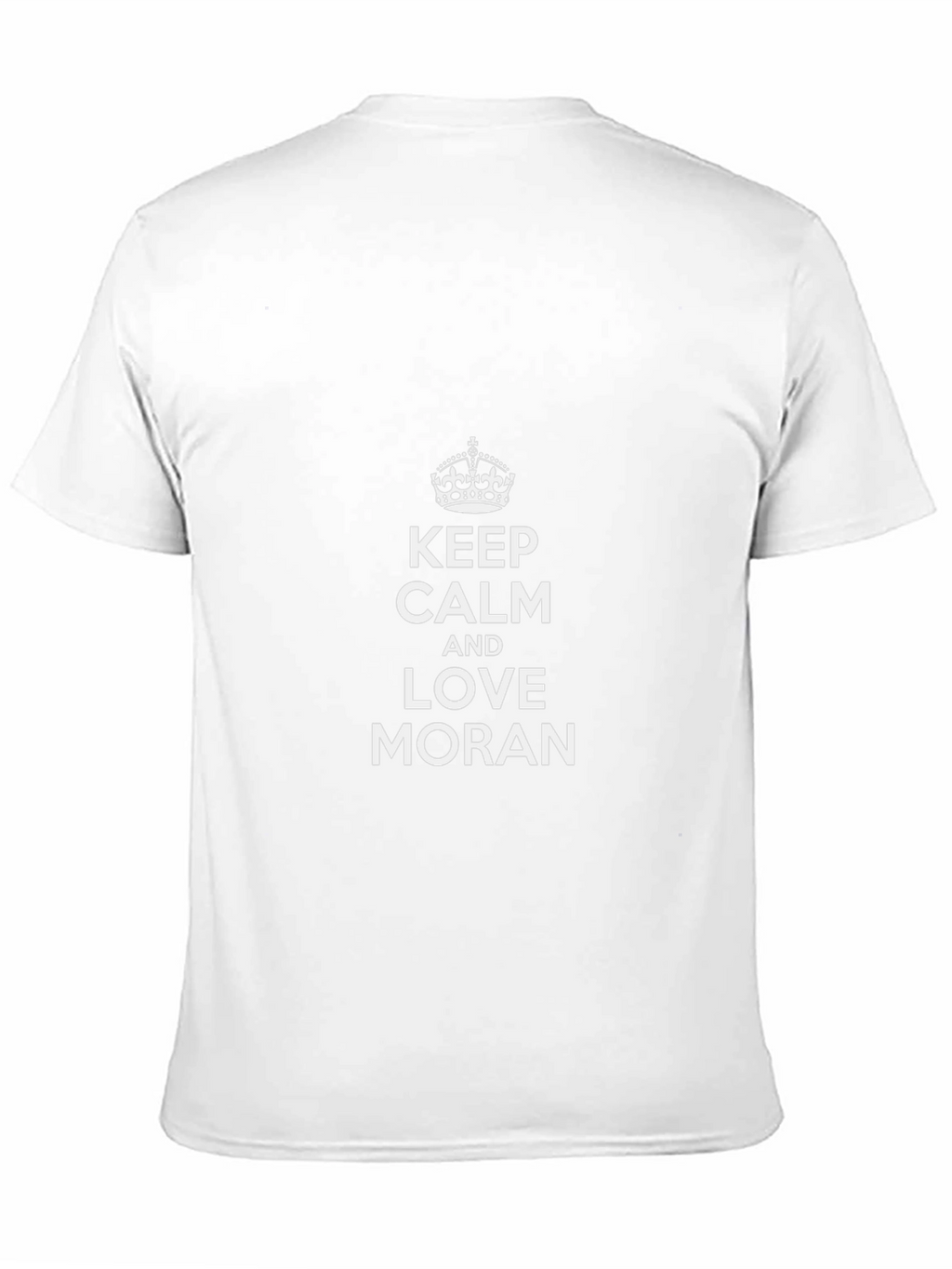 Keep Calm and Love Moran T-Shirt