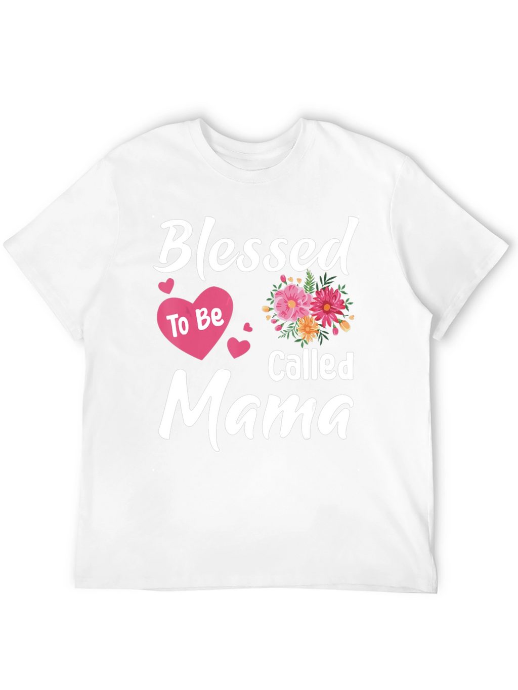 Blessed to Be Called Mama T-Shirt
