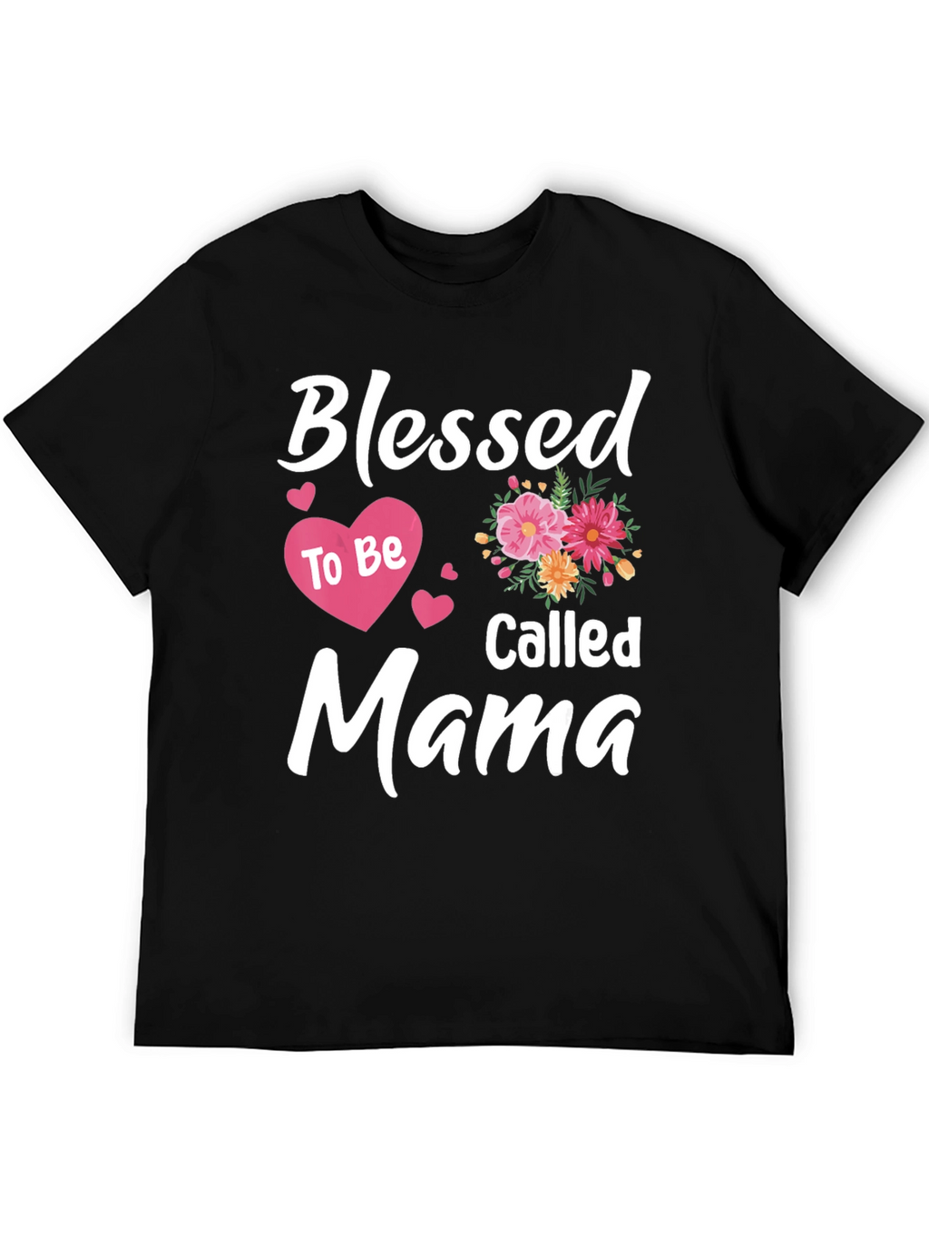 Blessed to Be Called Mama T-Shirt