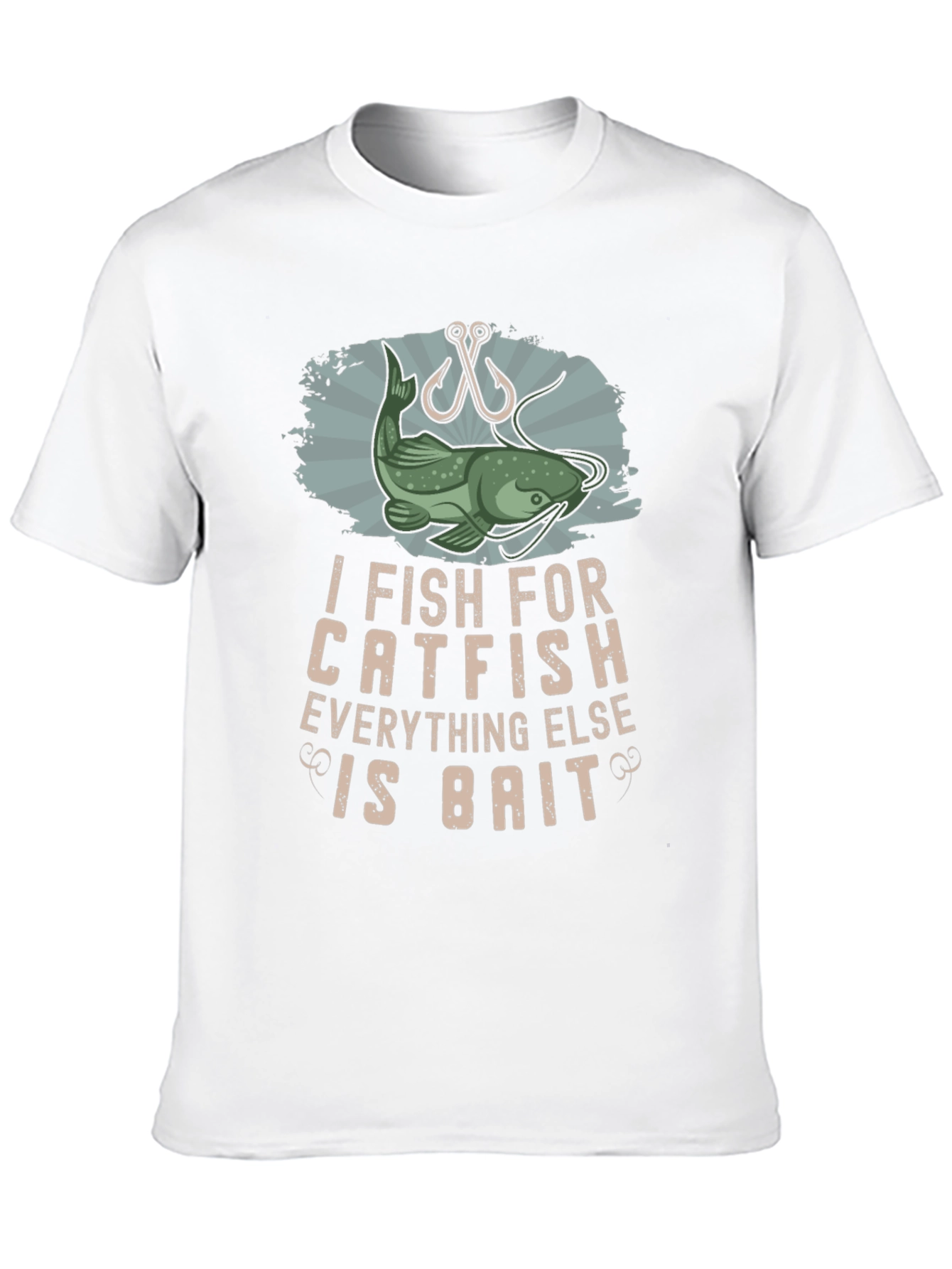 I Fish For Catfish T-Shirt