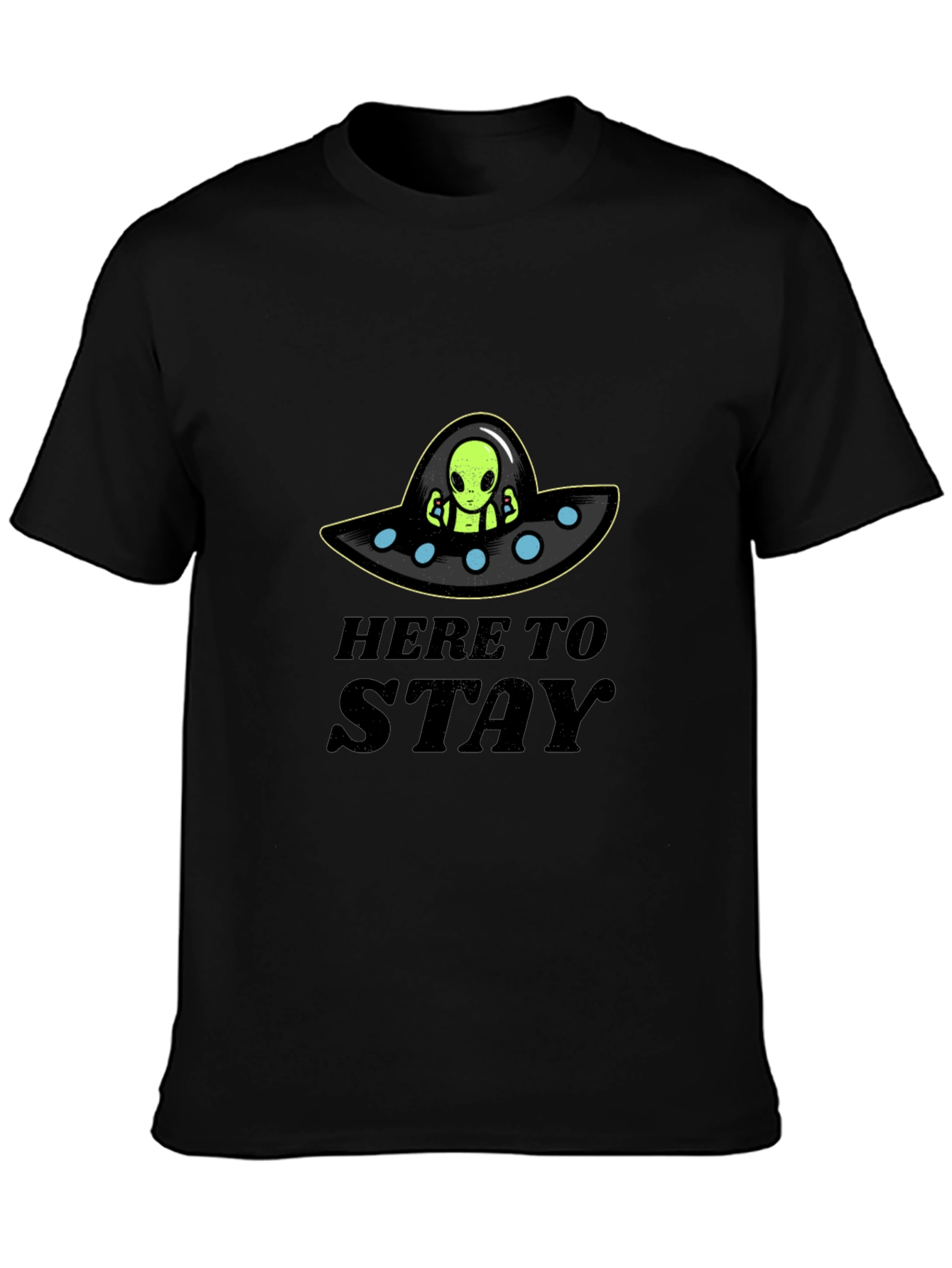 Here to Stay Alien UFO Graphic T-Shirt