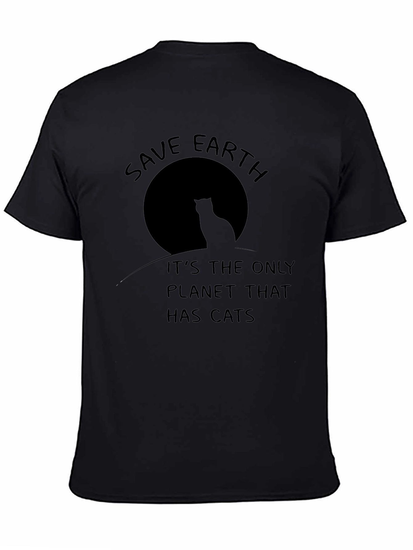 Save Earth Its The Only Planet That Has Cats Black T-Shirt