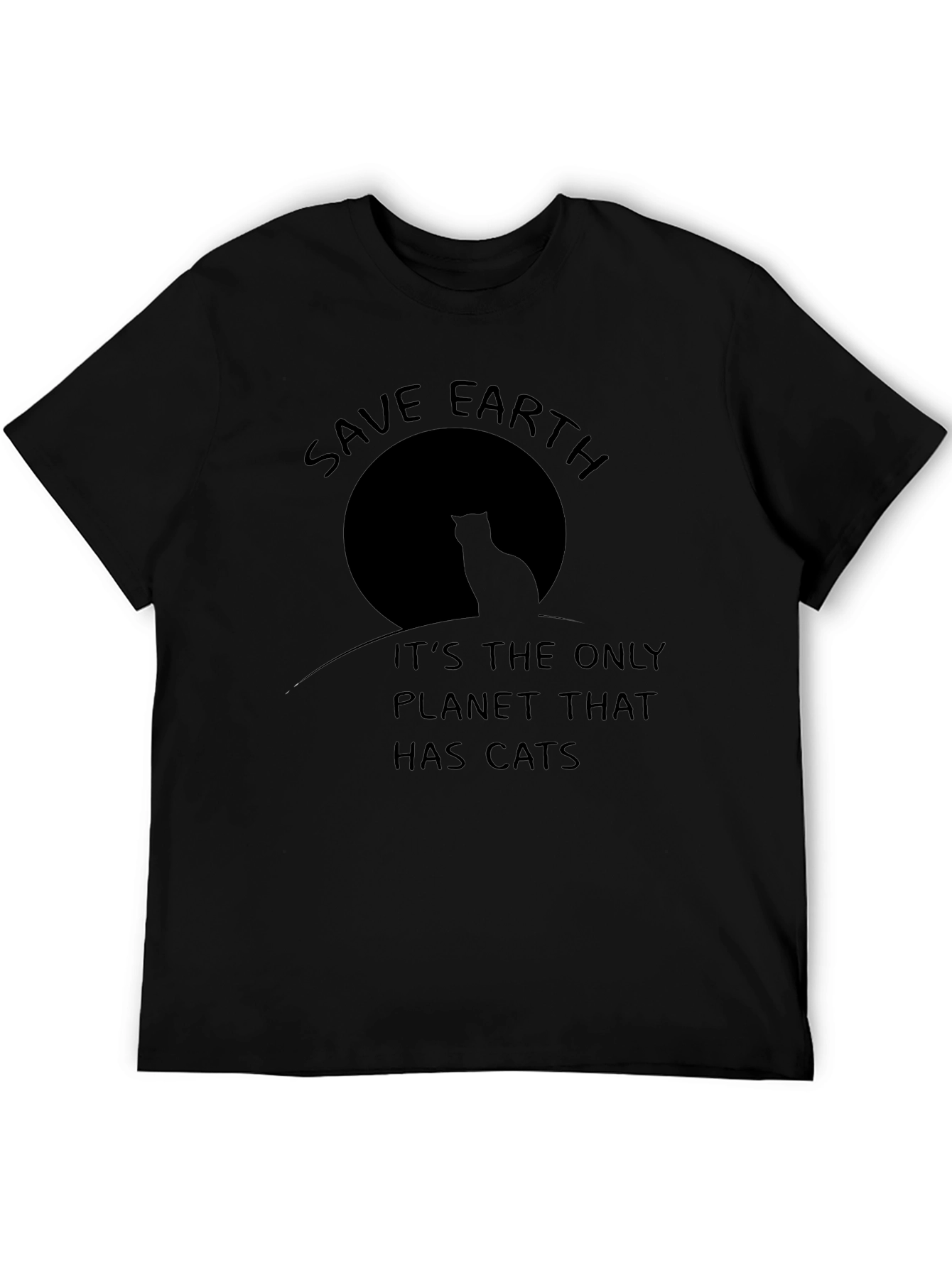 Save Earth Its The Only Planet That Has Cats Black T-Shirt