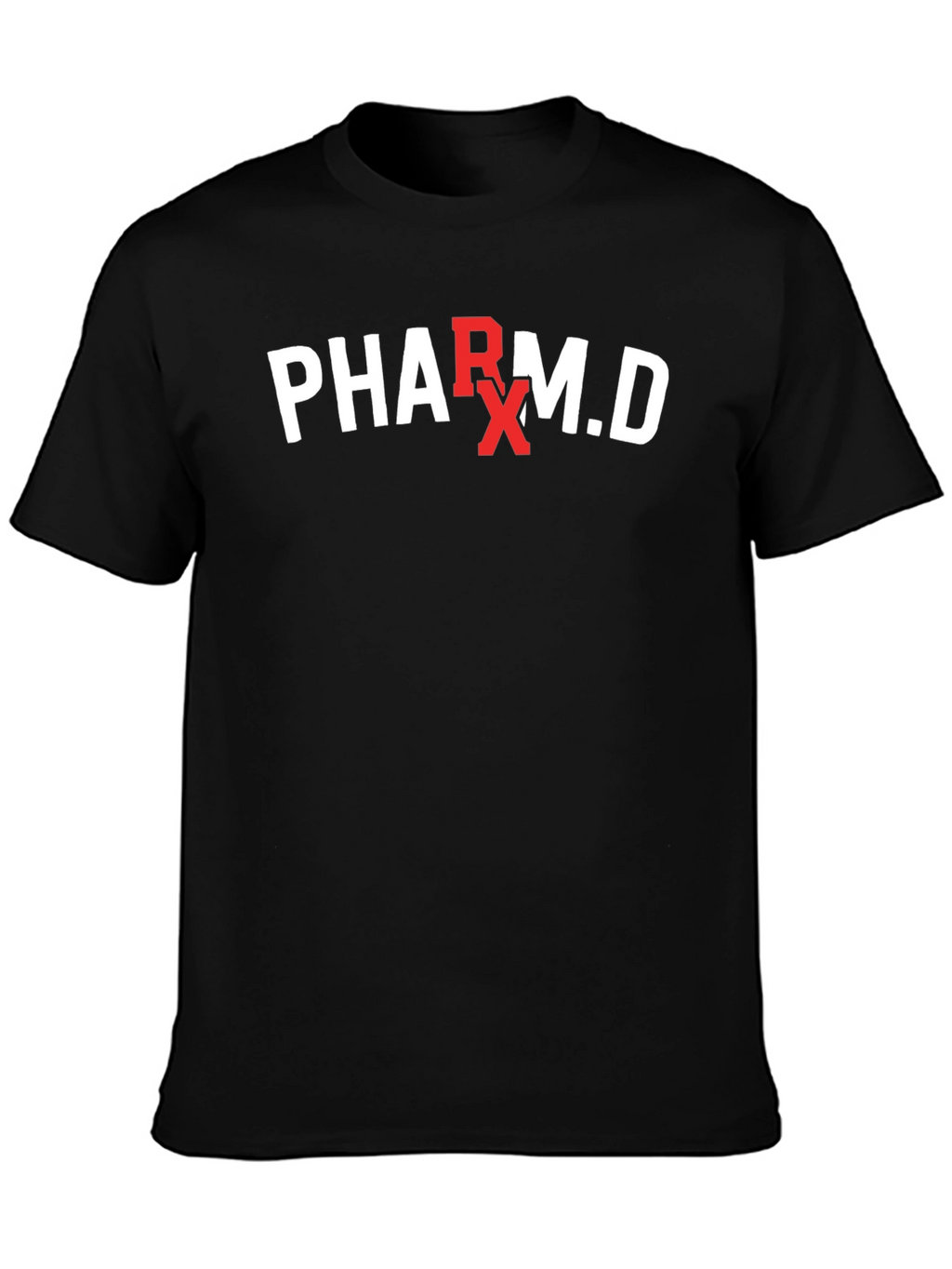 Pharm.D T-Shirt - Pharmacy Doctor RX Tee