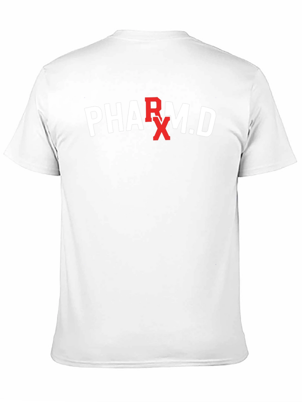 Pharm.D T-Shirt - Pharmacy Doctor RX Tee