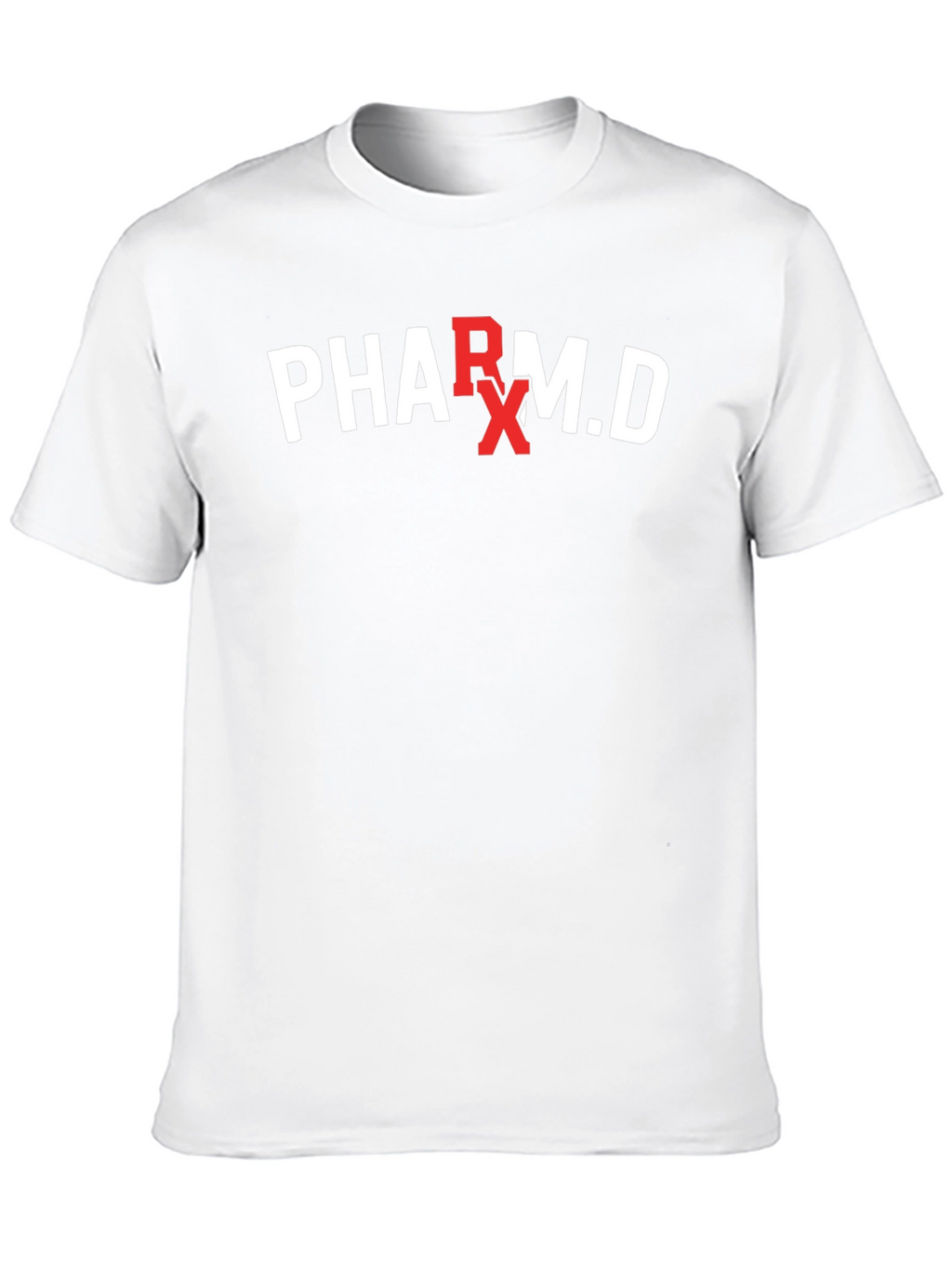 Pharm.D T-Shirt - Pharmacy Doctor RX Tee