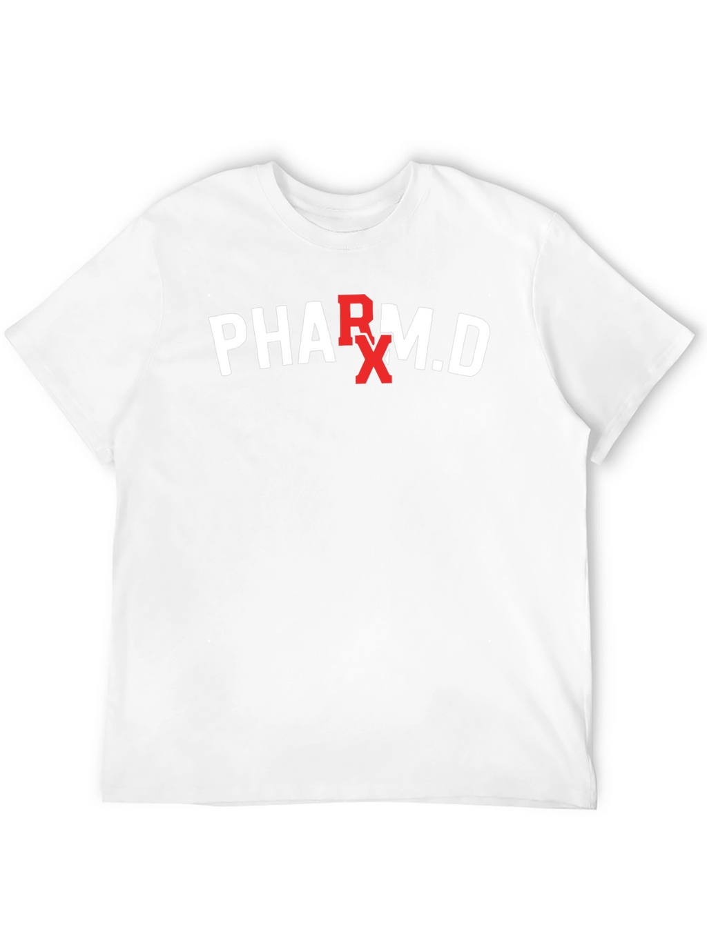 Pharm.D T-Shirt - Pharmacy Doctor RX Tee