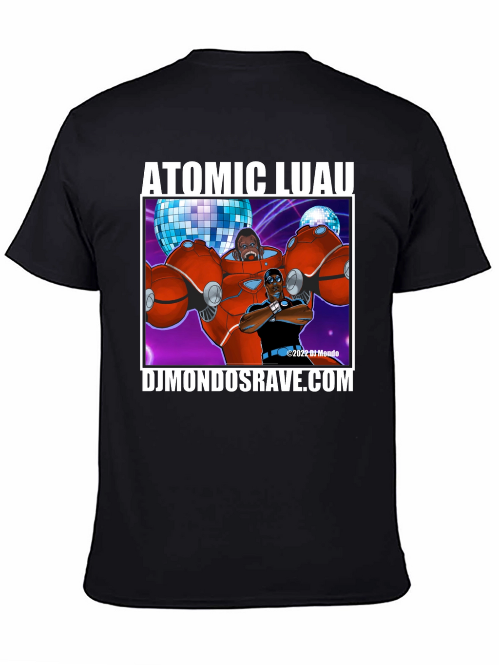 Atomic Luau T-Shirt - DJ Mondos Rave