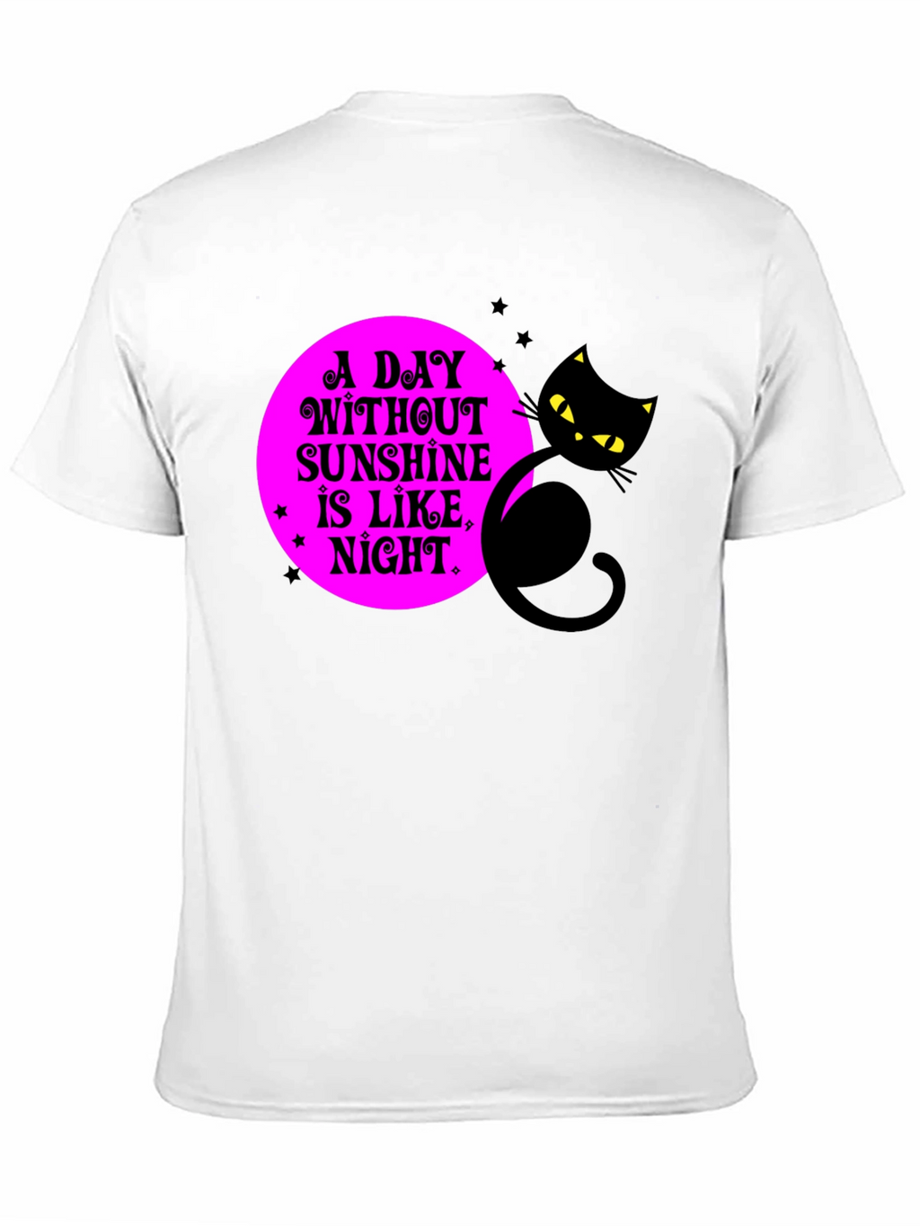 A Day Without Sunshine Black Cat Graphic Tee